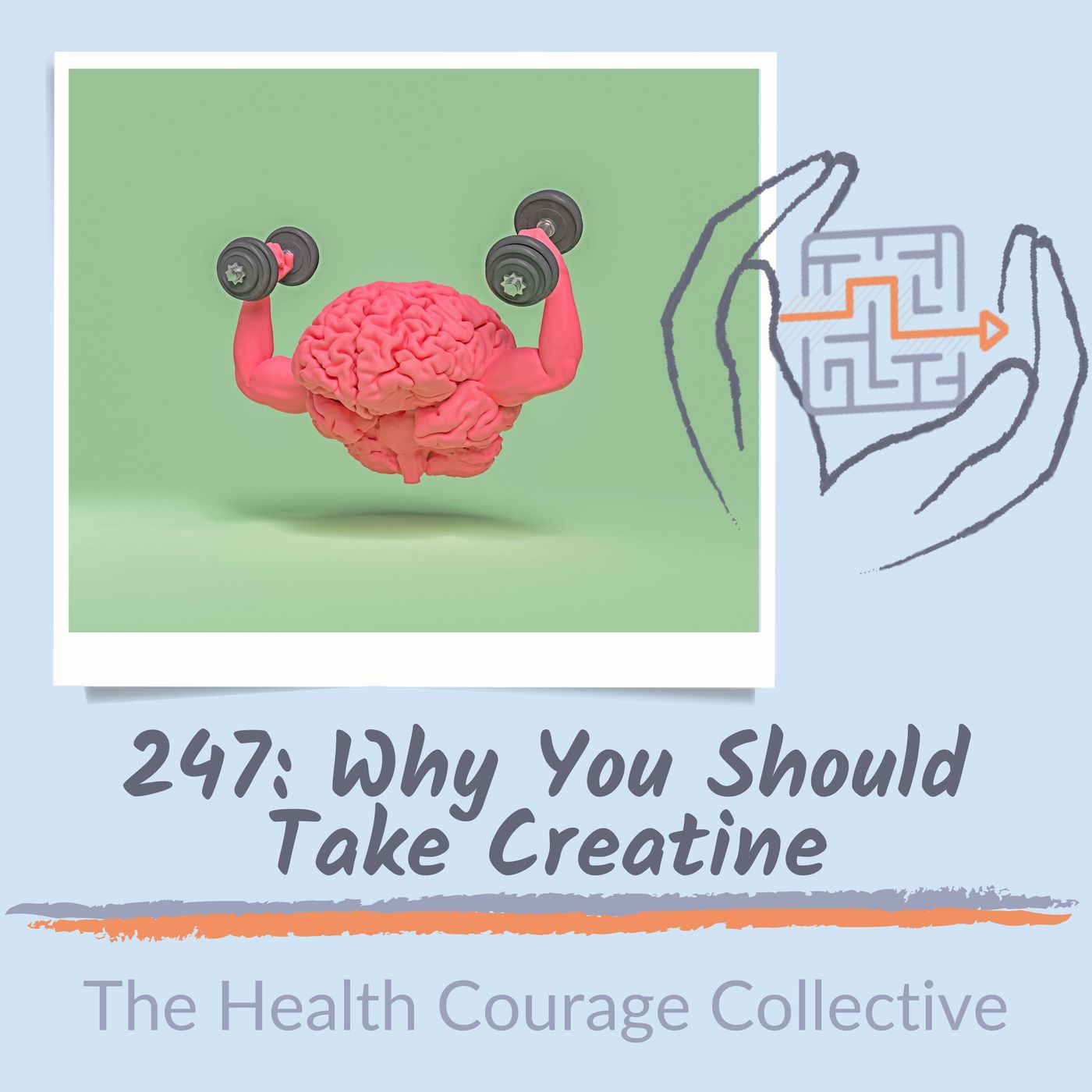 247: Why You Should Take Creatine episode artwork