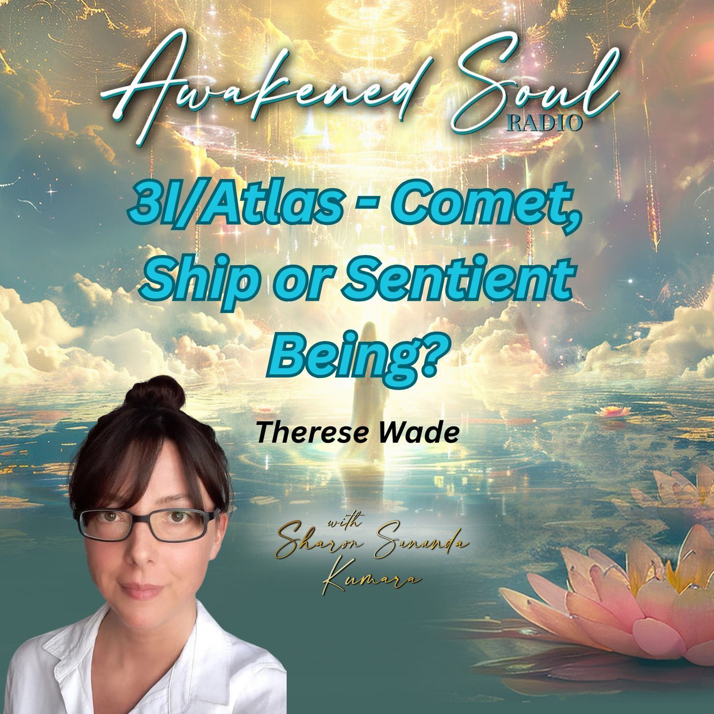 3I/Atlas Seen Through Shamanic Vision: Comet, Craft, or Conscious Being(s)? episode artwork