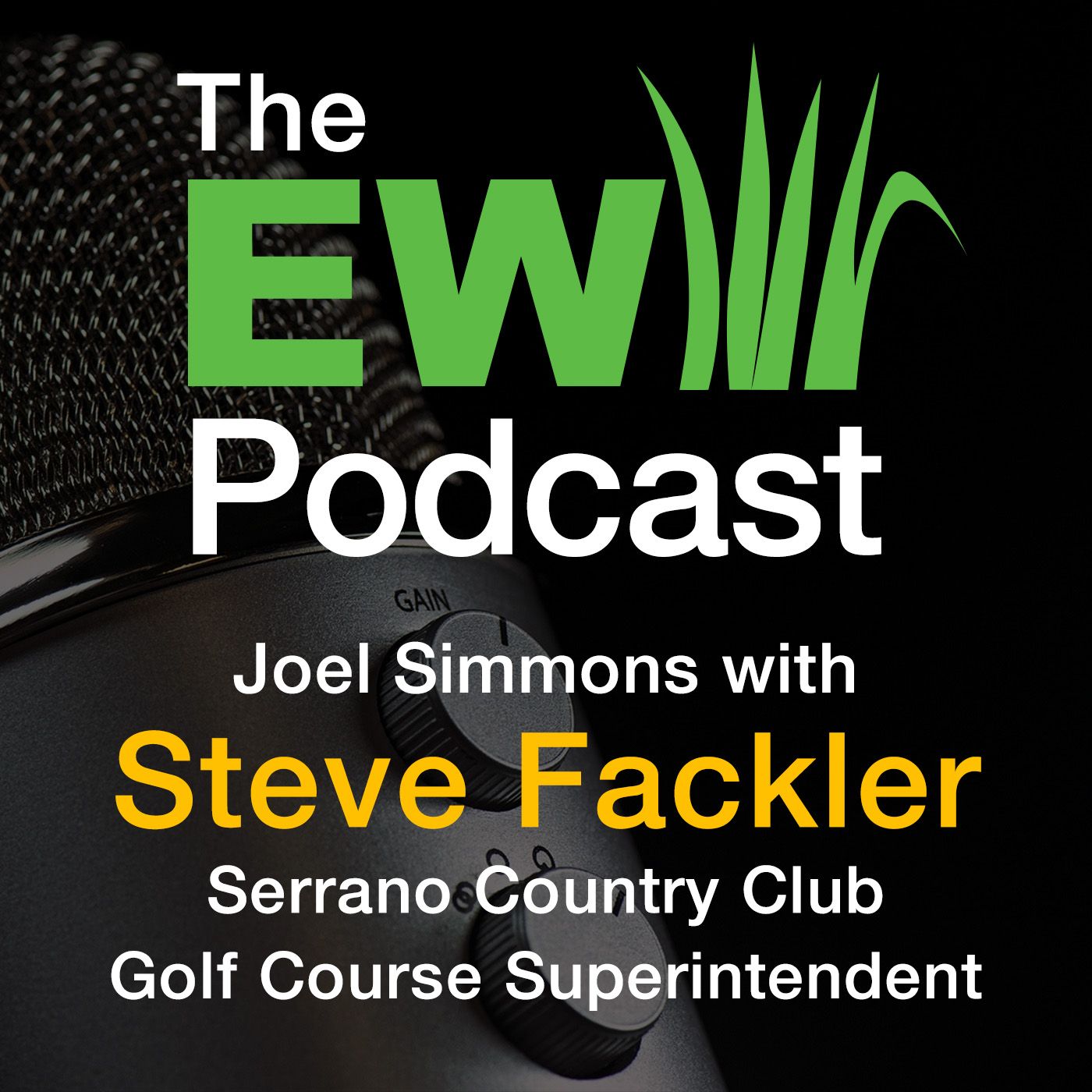 The EW Podcast - Joel Simmons with Steve Fackler