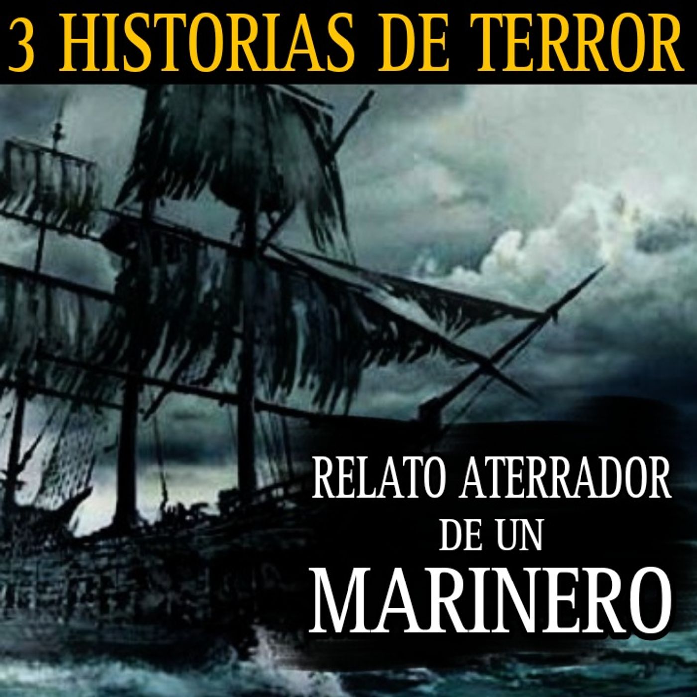UN BARCO FANTASMA NOS PERSIGUIO EN ALTA MAR / 3 RELATOS DE TERROR / L.C.E.