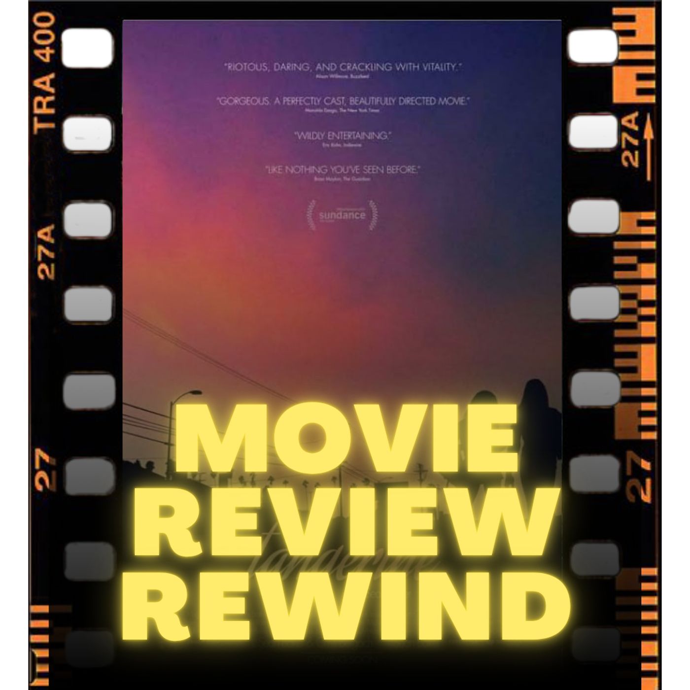 Movie Review Rewind, Ep. 54: Tangerine (2015) episode artwork