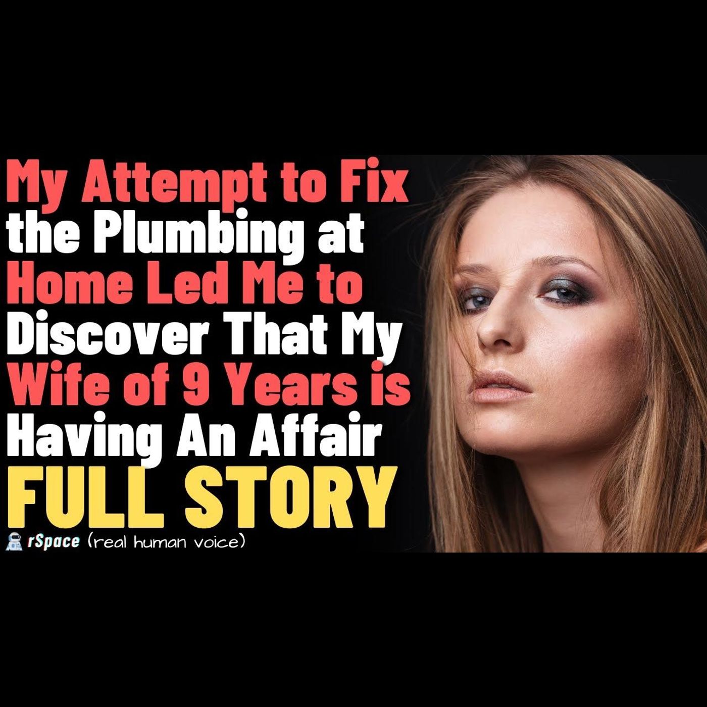 My Attempt to Fix the Plumbing at Home Led Me to Discover That My Wife is Having An Affair episode artwork