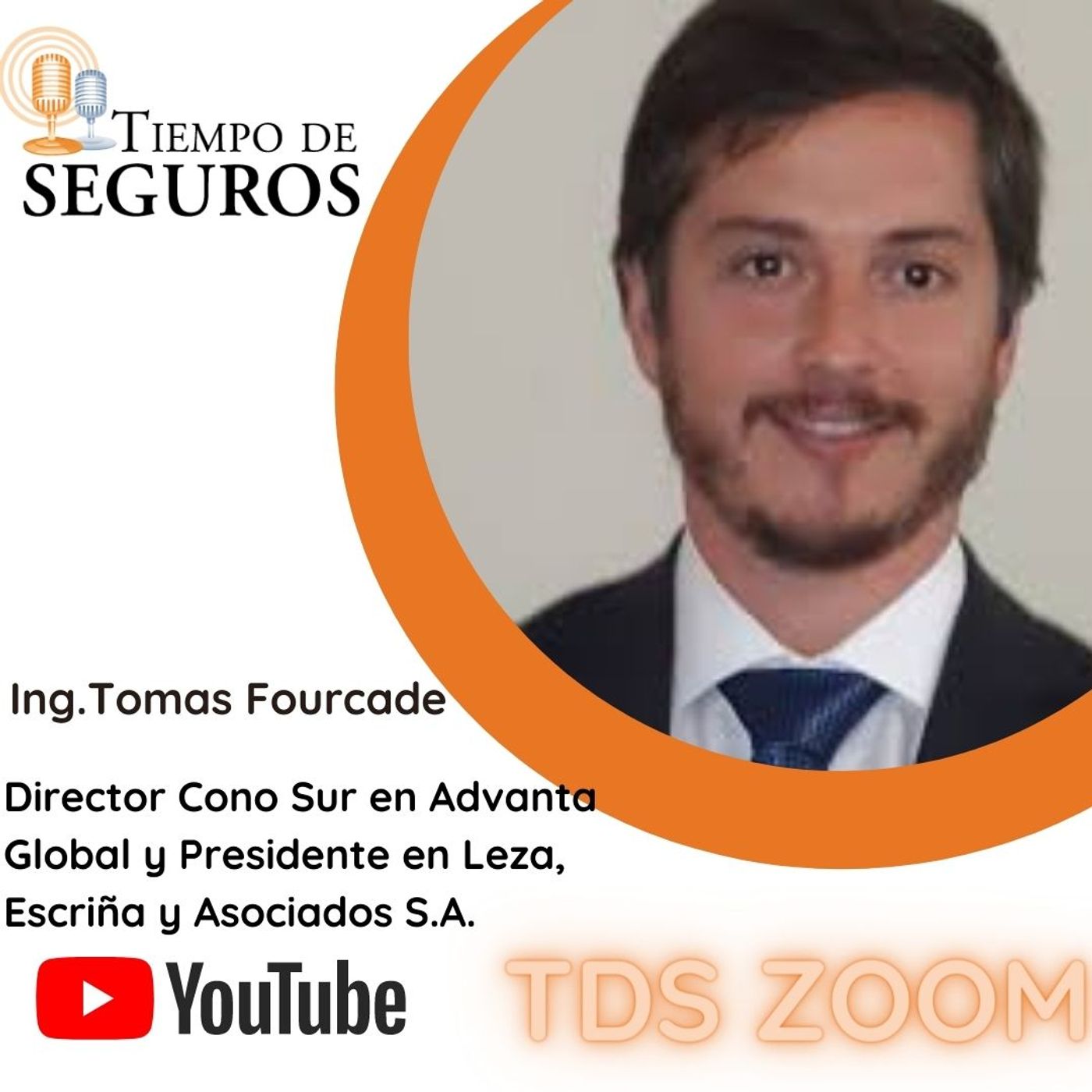 T2 E72 ING. TOMAS FOURCADE, Director Cono Sur de ADVANTA GLOBAL y Presidente en Leza, Escriña y Asociados - Derrumbe en Miami T2 E72 ING. TOMAS FOURCADE, Director Cono Sur de ADVANTA GLOBAL y Presidente en Leza, Escriña y Asociados - Derrumbe en Miami