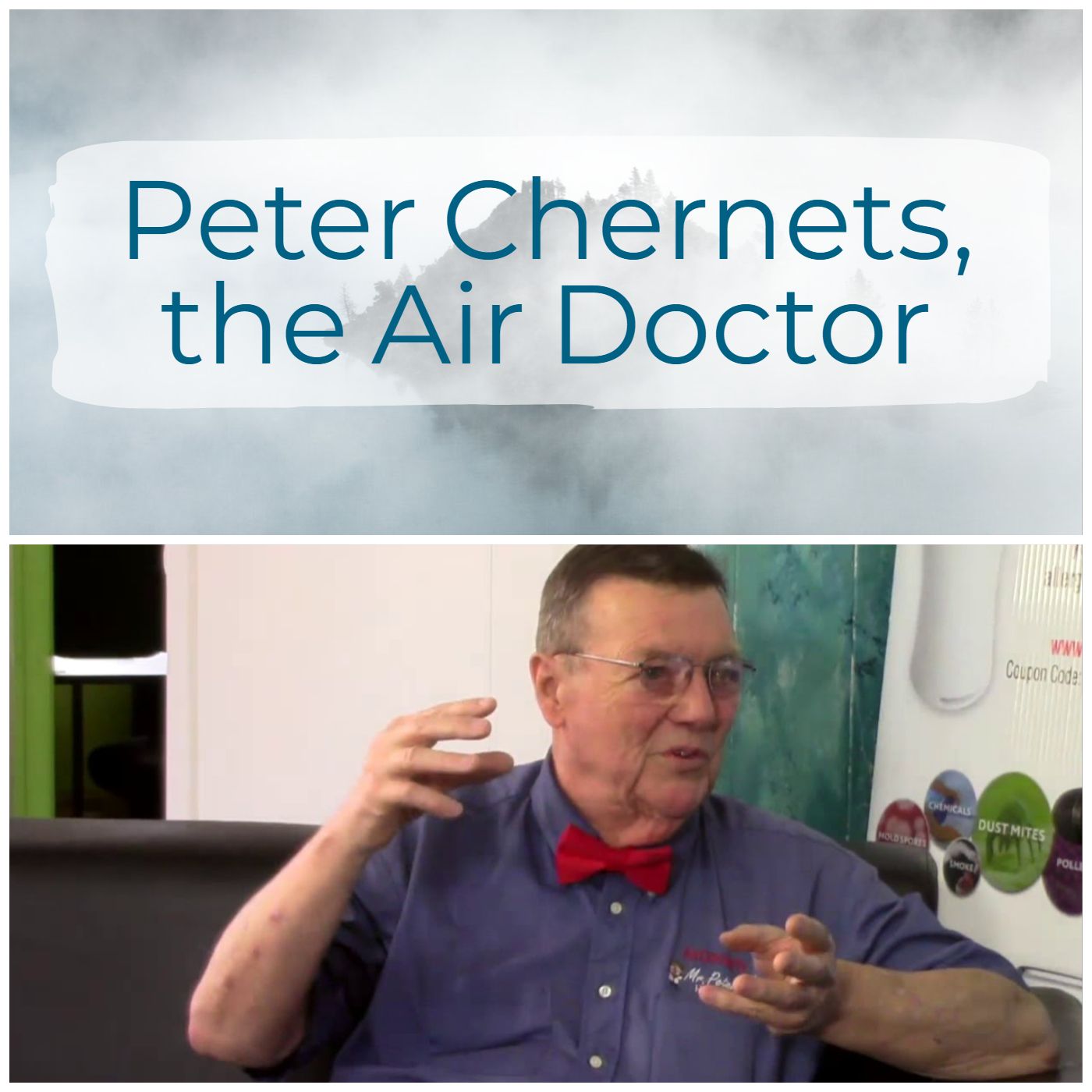 Purifying the Air with Peter Chernets, the Air Doctor from AirDoctor.tv