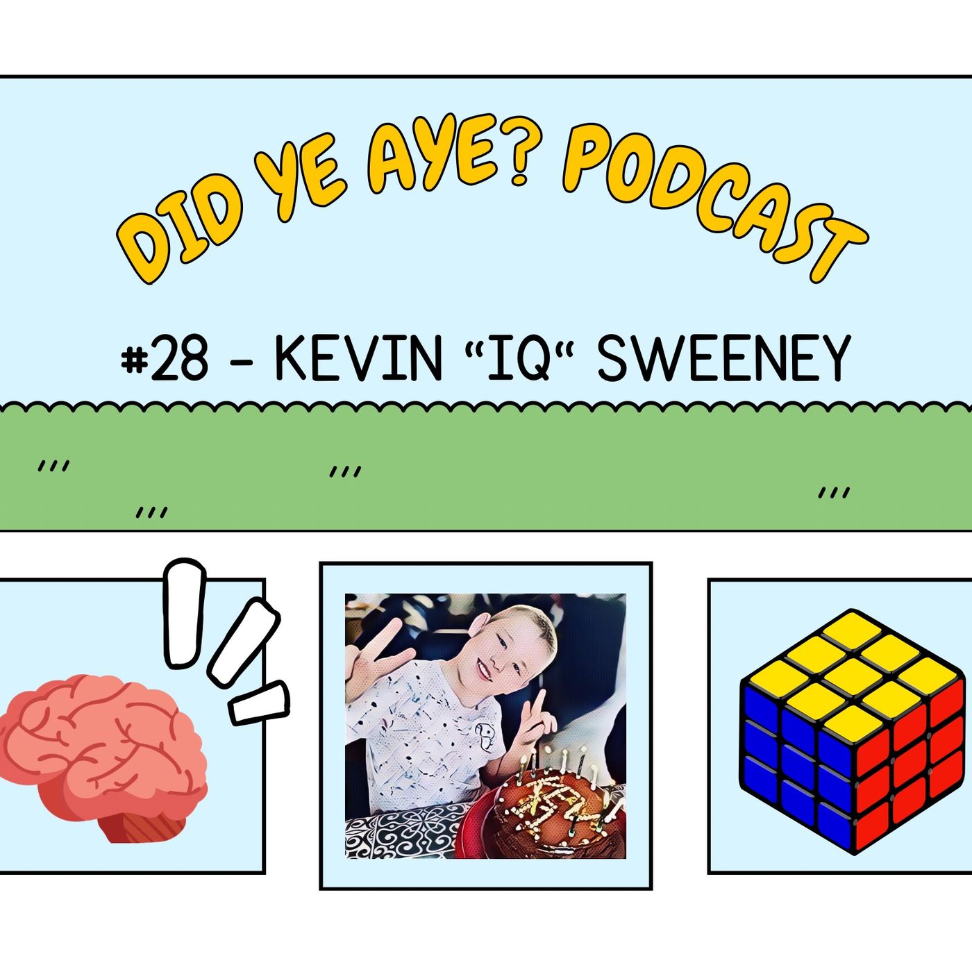 #28 - Kevin ”IQ” Sweeney