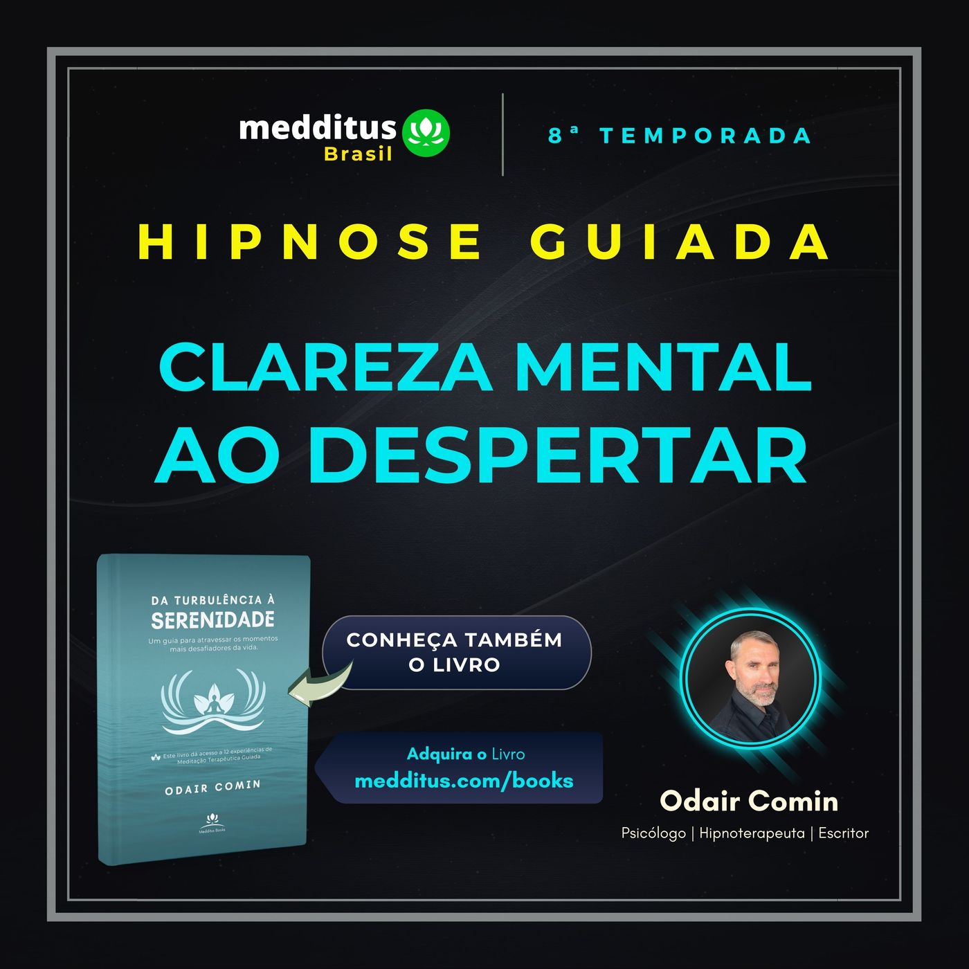 369 | Hipnose para Foco e Clareza Mental ao Despertar | Odair Comin