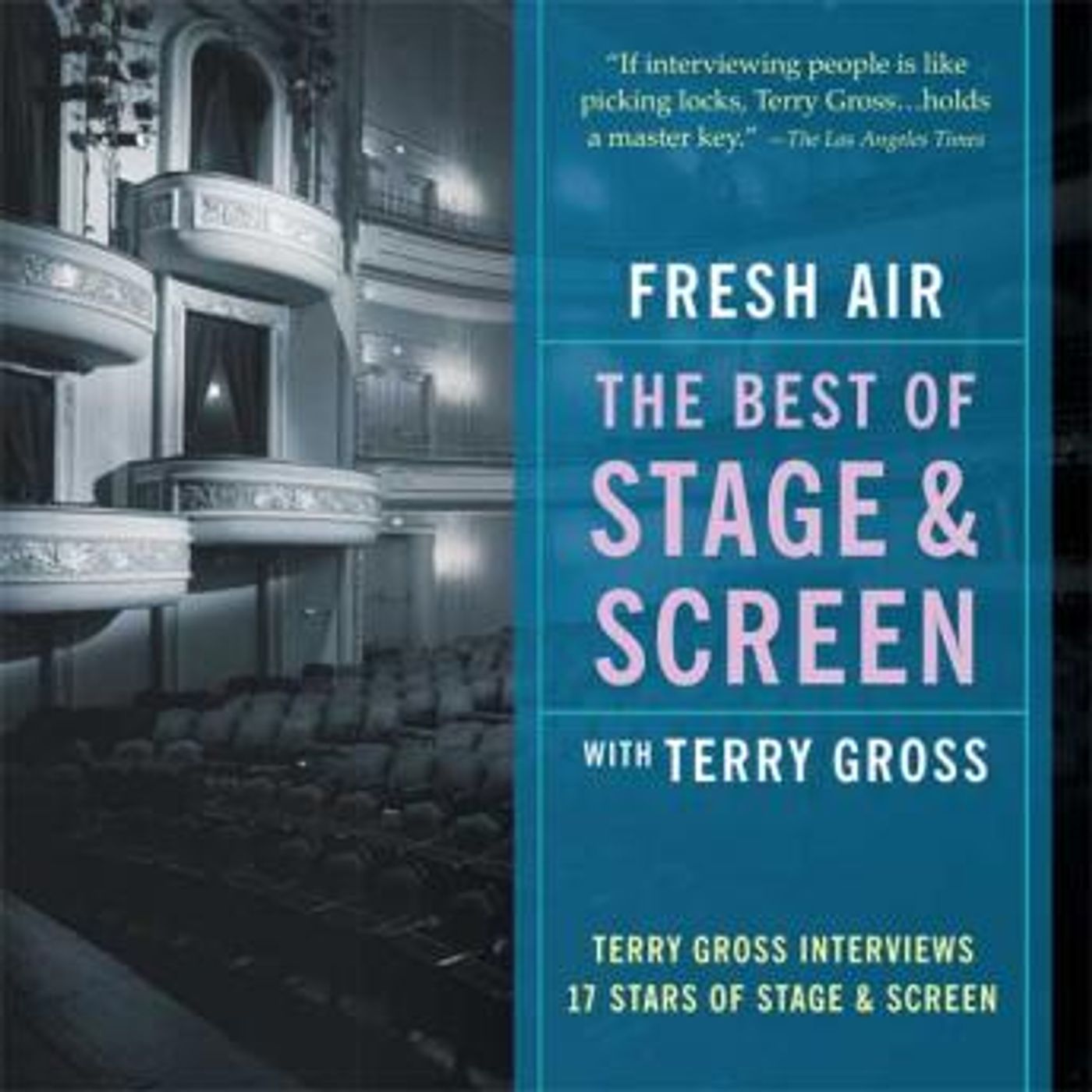 Fresh Air: The Best of Stage and Screen: Terry Gross Interviews 17 Stars of Stage and Screen by Terry Gross episode artwork