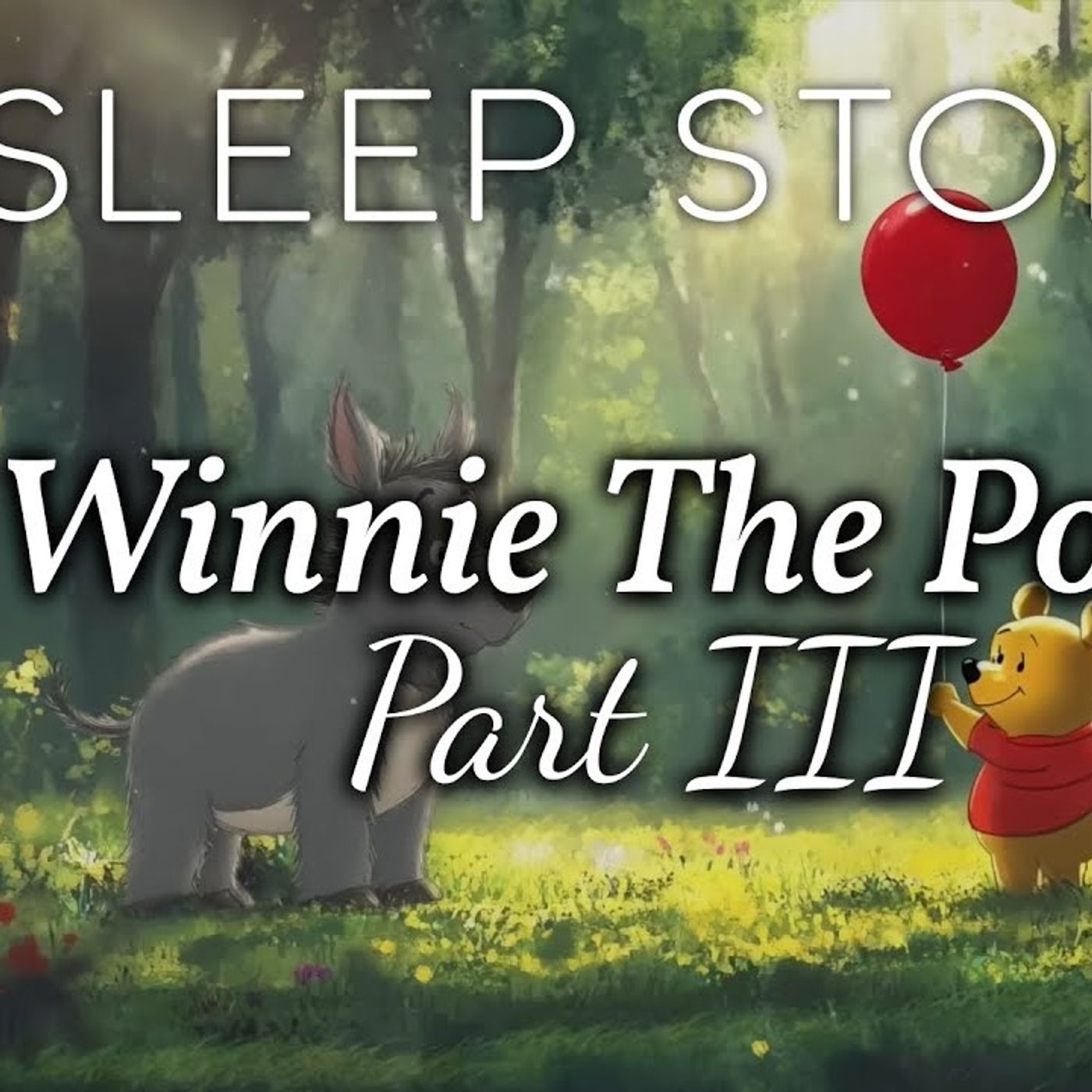 A Calm Reading of Winney The Pooh (Part 3)(M4A_128K)