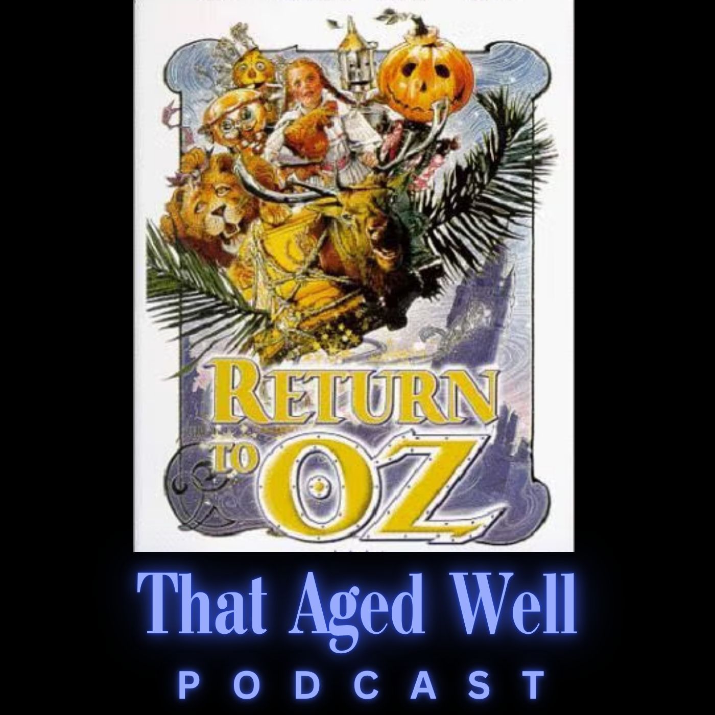 Return To Oz (1985) - Hardware Stores, Electric Shock Therapy & an Adrenaline Junkie Return To Oz (1985) - Hardware Stores, Electric Shock Therapy & an Adrenaline Junkie