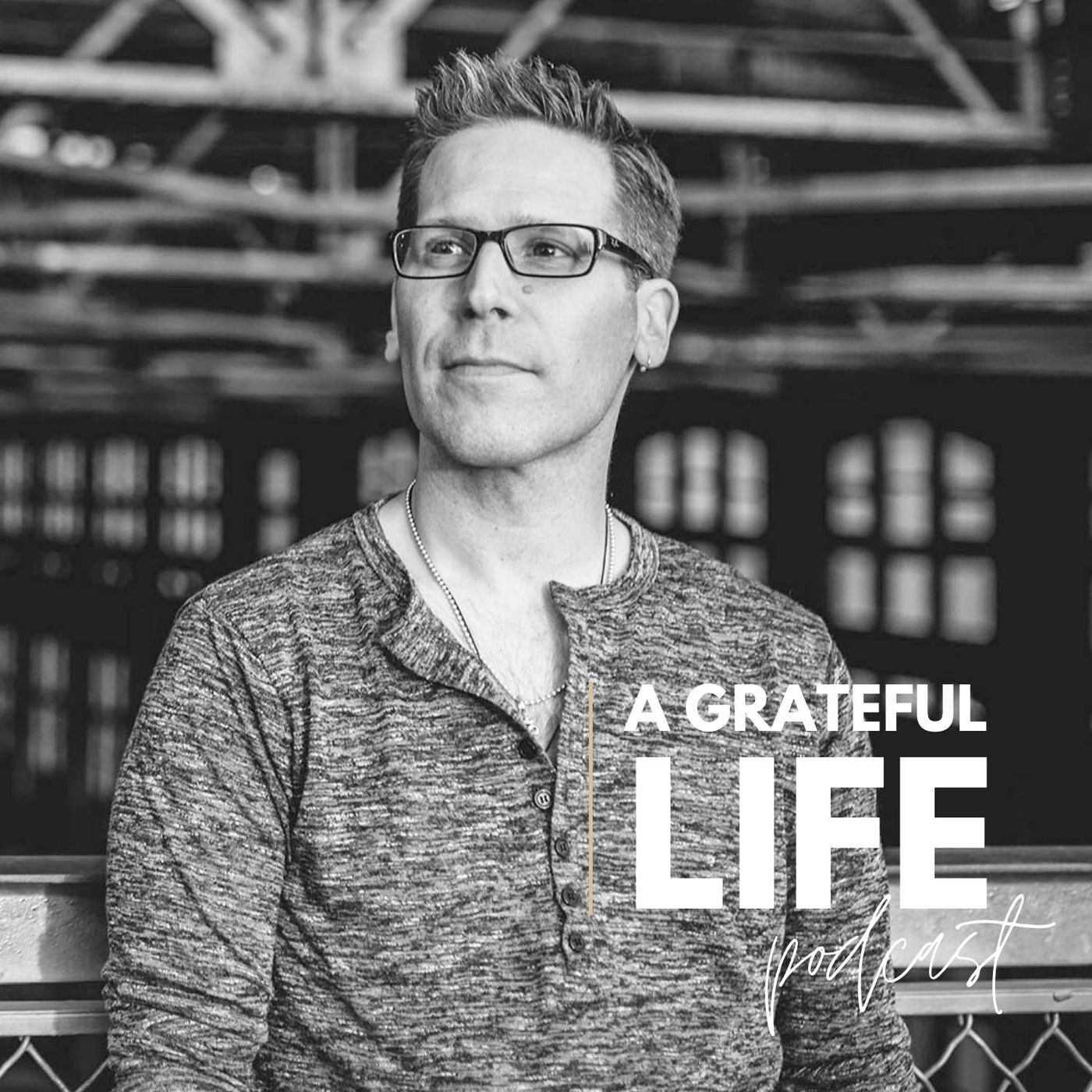 A Grateful Life