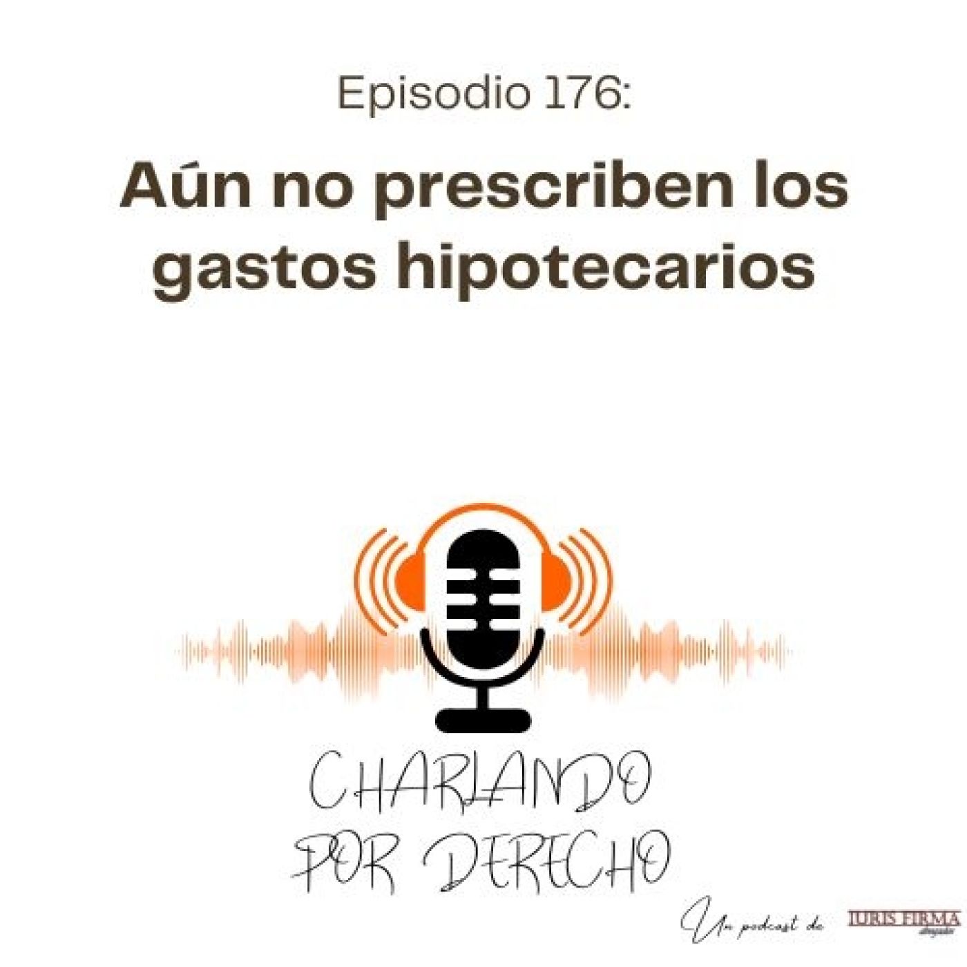 IurisFirma Abogados - El podcast jurídico