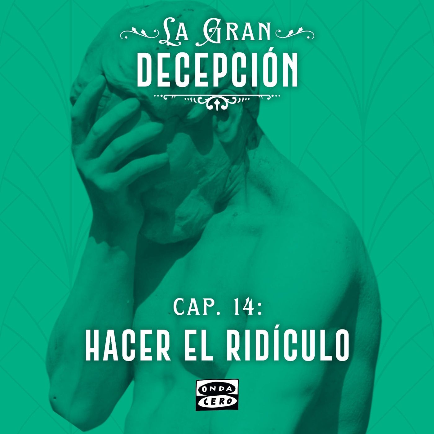 La gran decepción