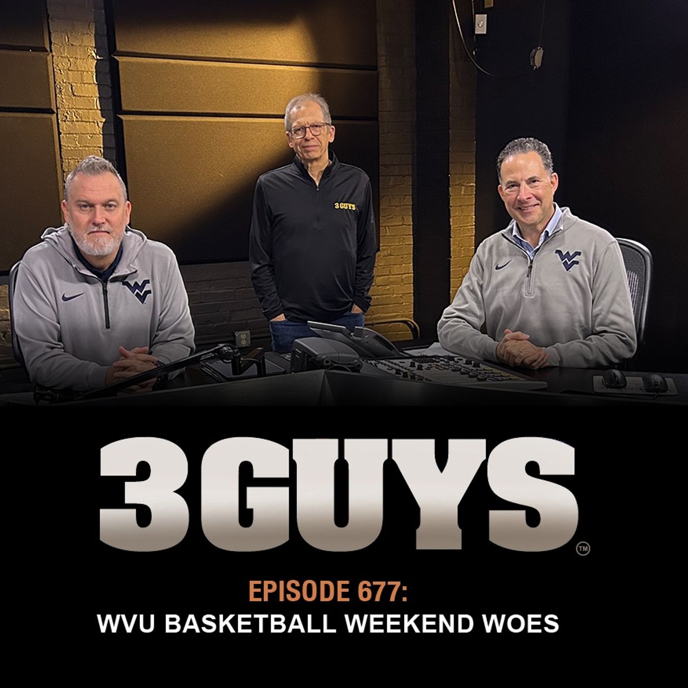3 Guys Before The Game - WVU Basketball Weekend Woes (Episode 677)