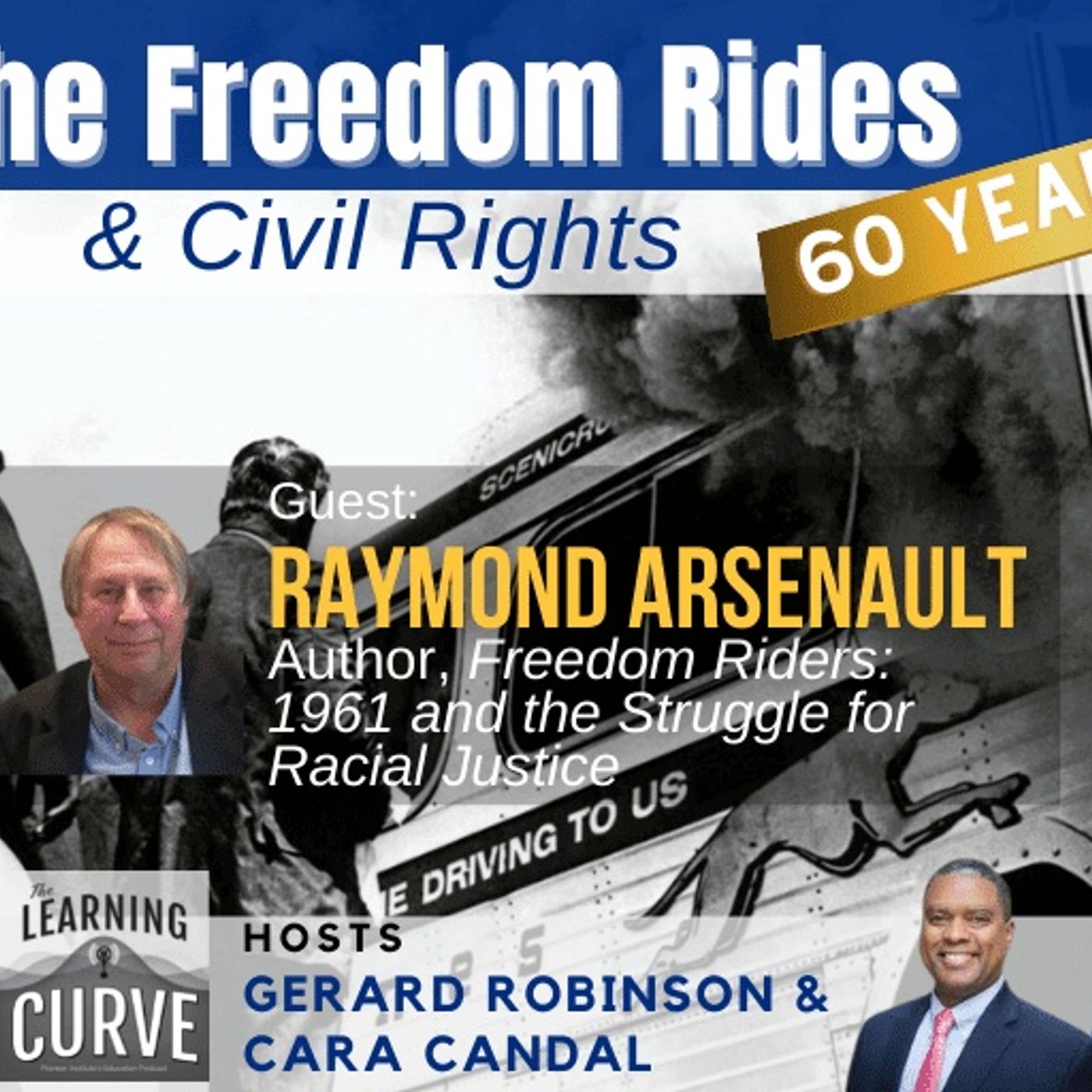 Prof. Raymond Arsenault on the 60th Anniversary of the Freedom Rides & Civil Rights