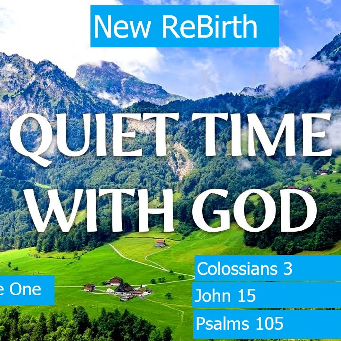 Monday April 13,2026 New ReBirth  Quiet Time with God episode artwork