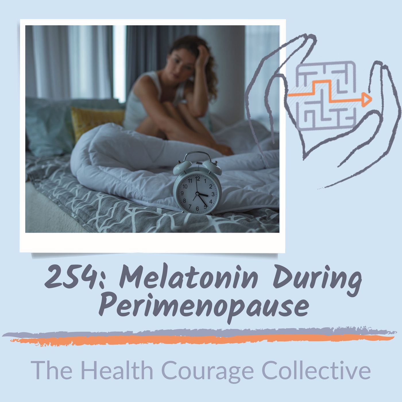 254: Melatonin During Perimenopause episode artwork