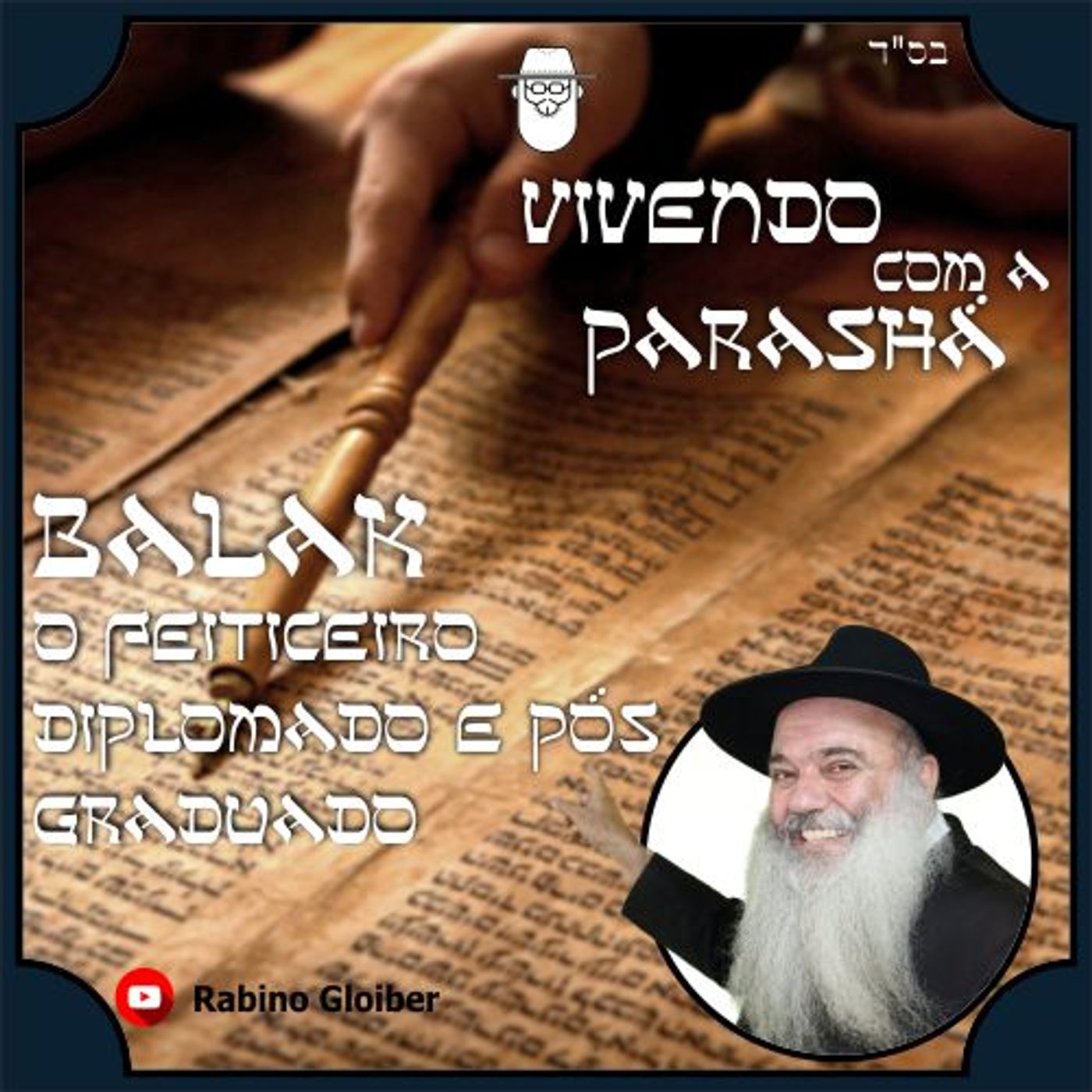 Vivendo com a Parashá