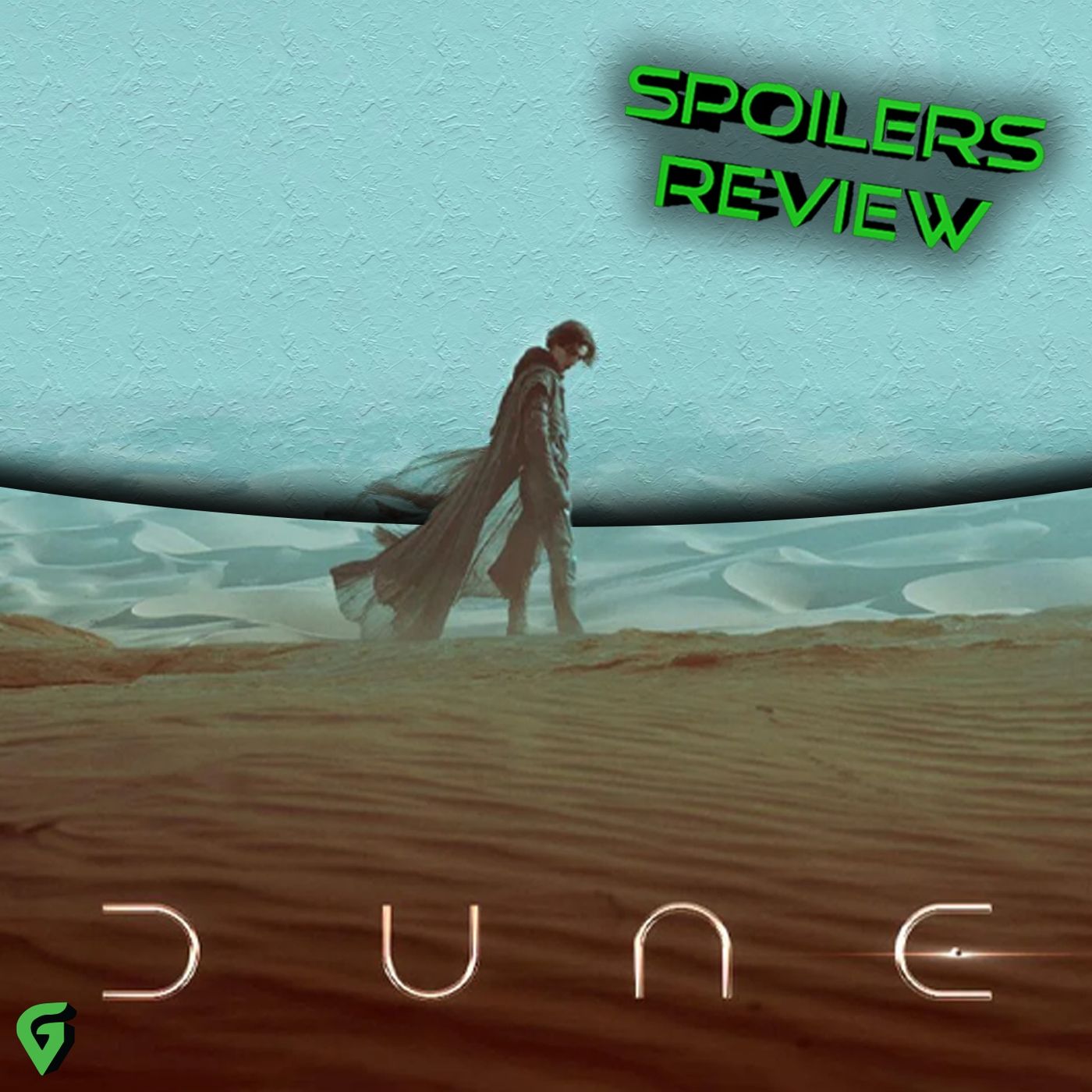 cover of episode Dune (2021) Spoilers Review : GV Classic