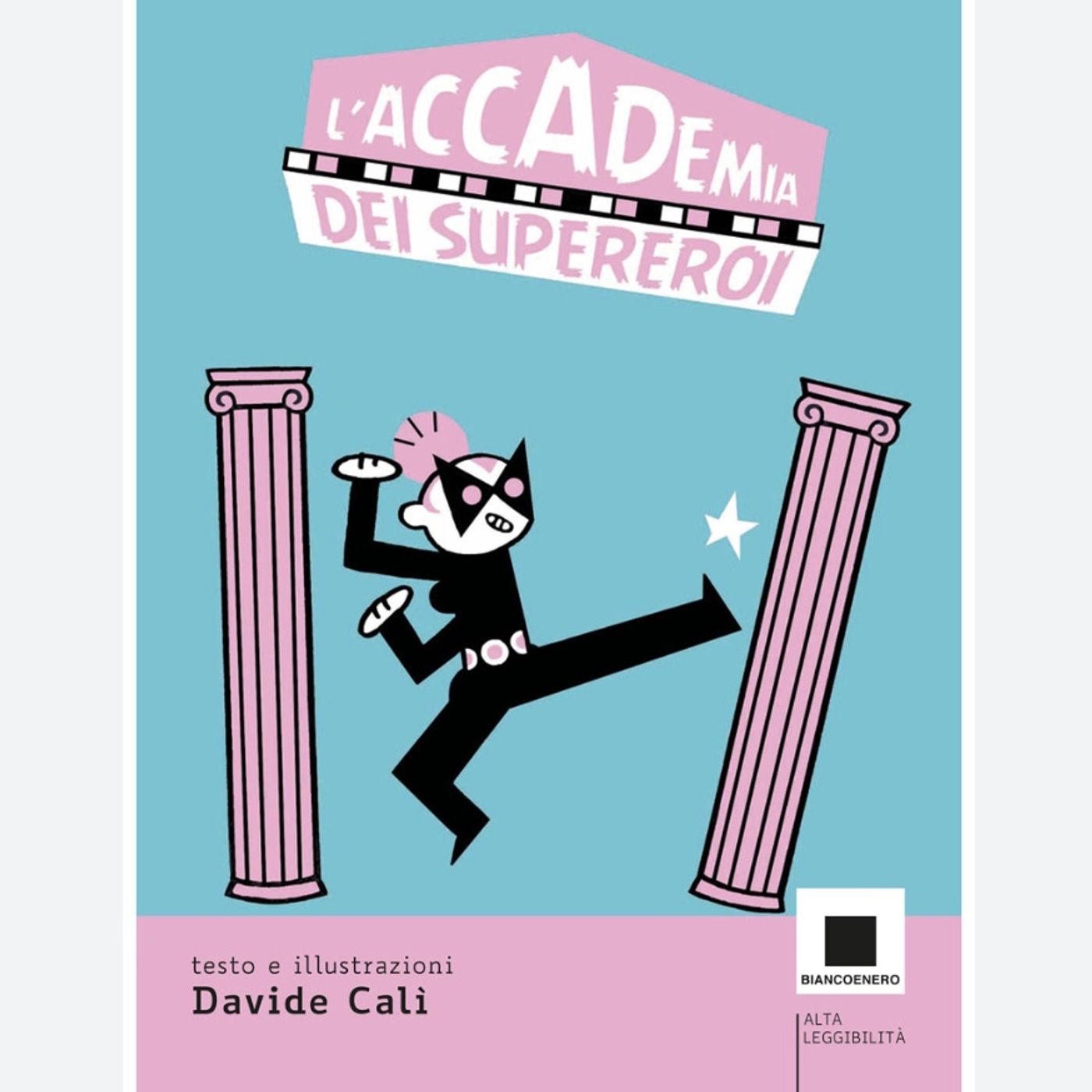 L'accademia dei Super eroi