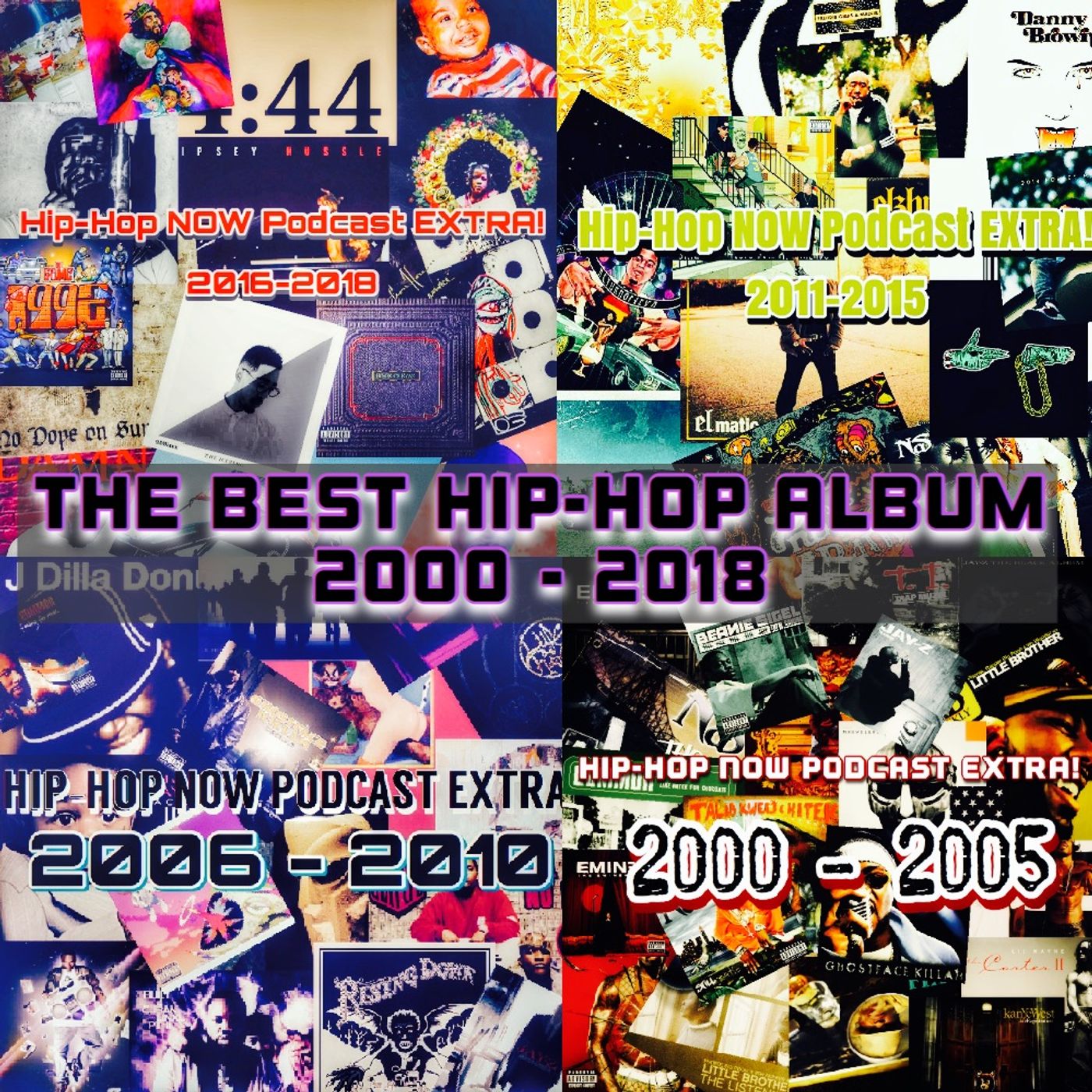 Hip - Hop NOW Podcast EXTRA! 2000 - 2018