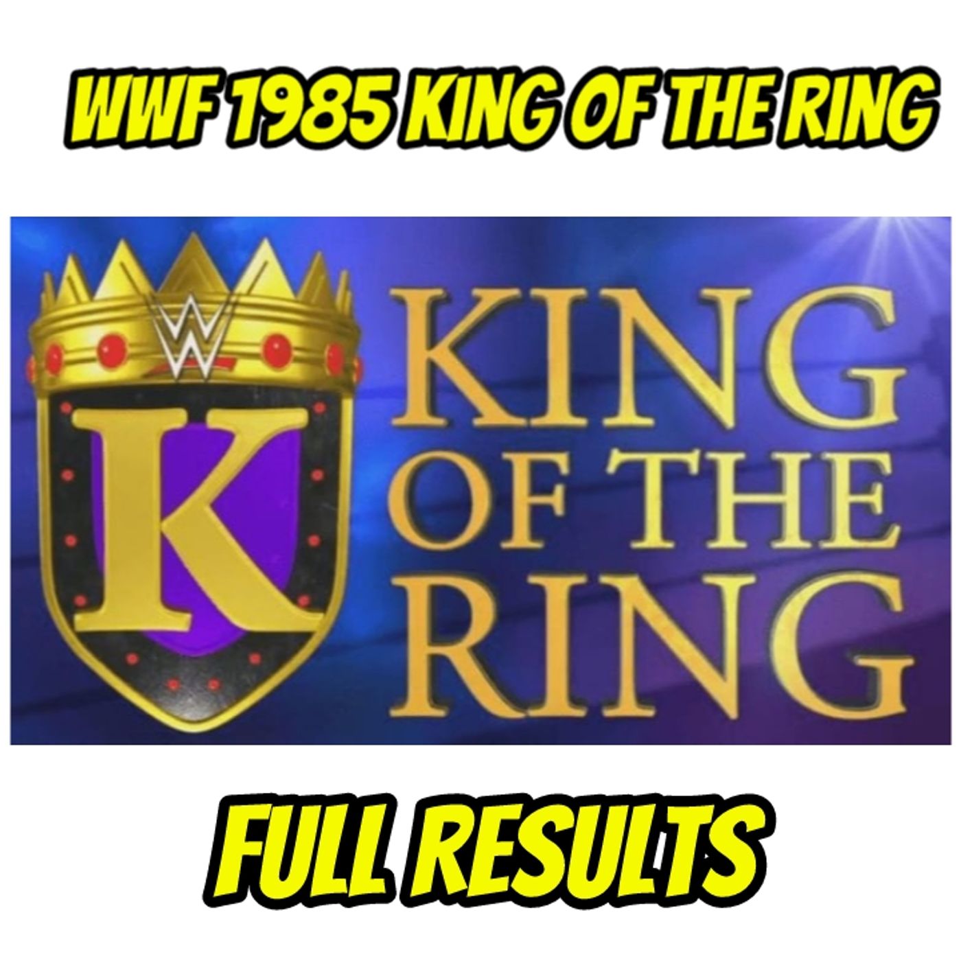 1985 King of the Ring Full Results Today In Pro Wrestling History episode artwork