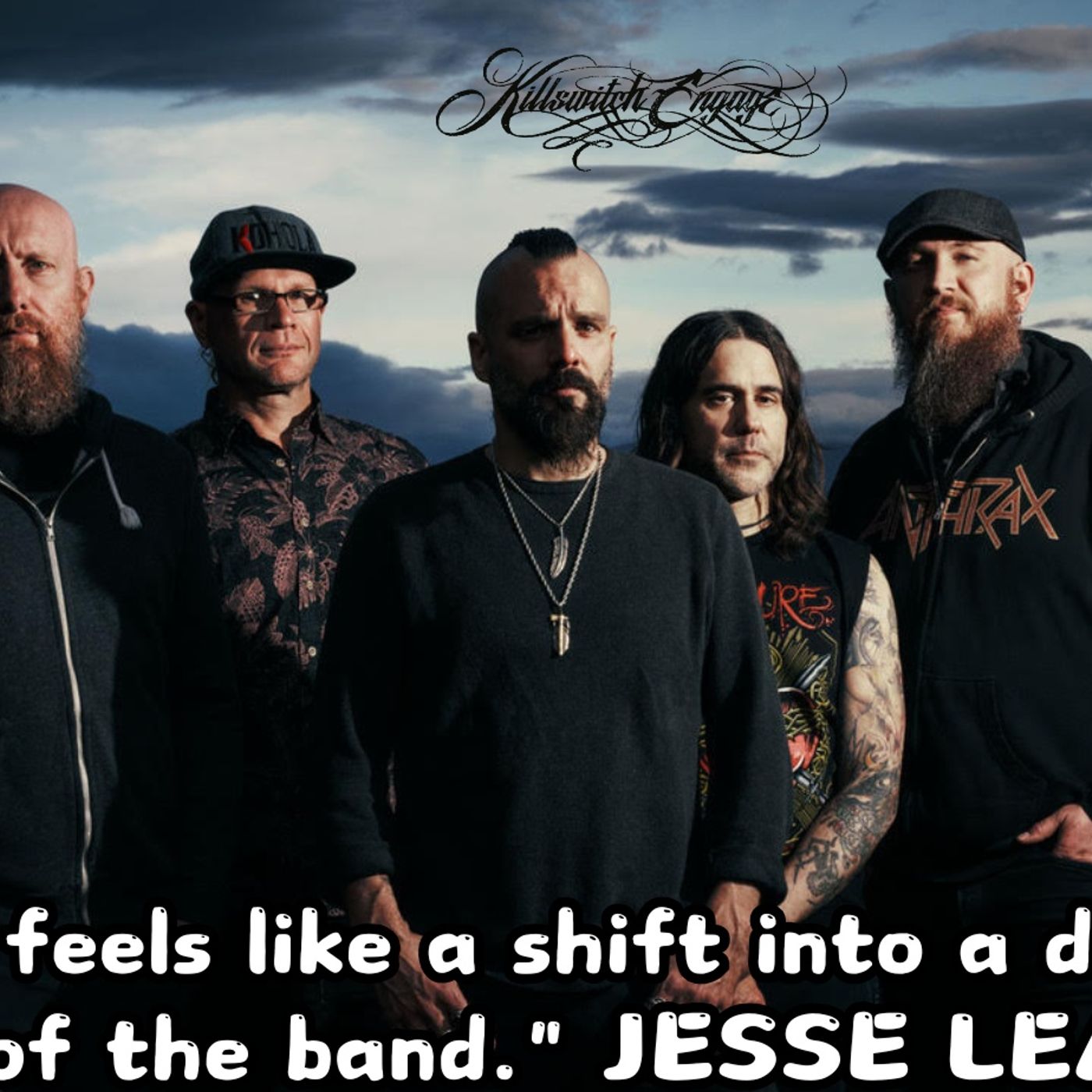 The Consequences Of Life With JESSE LEACH From KILLSWITCH ENGAGE