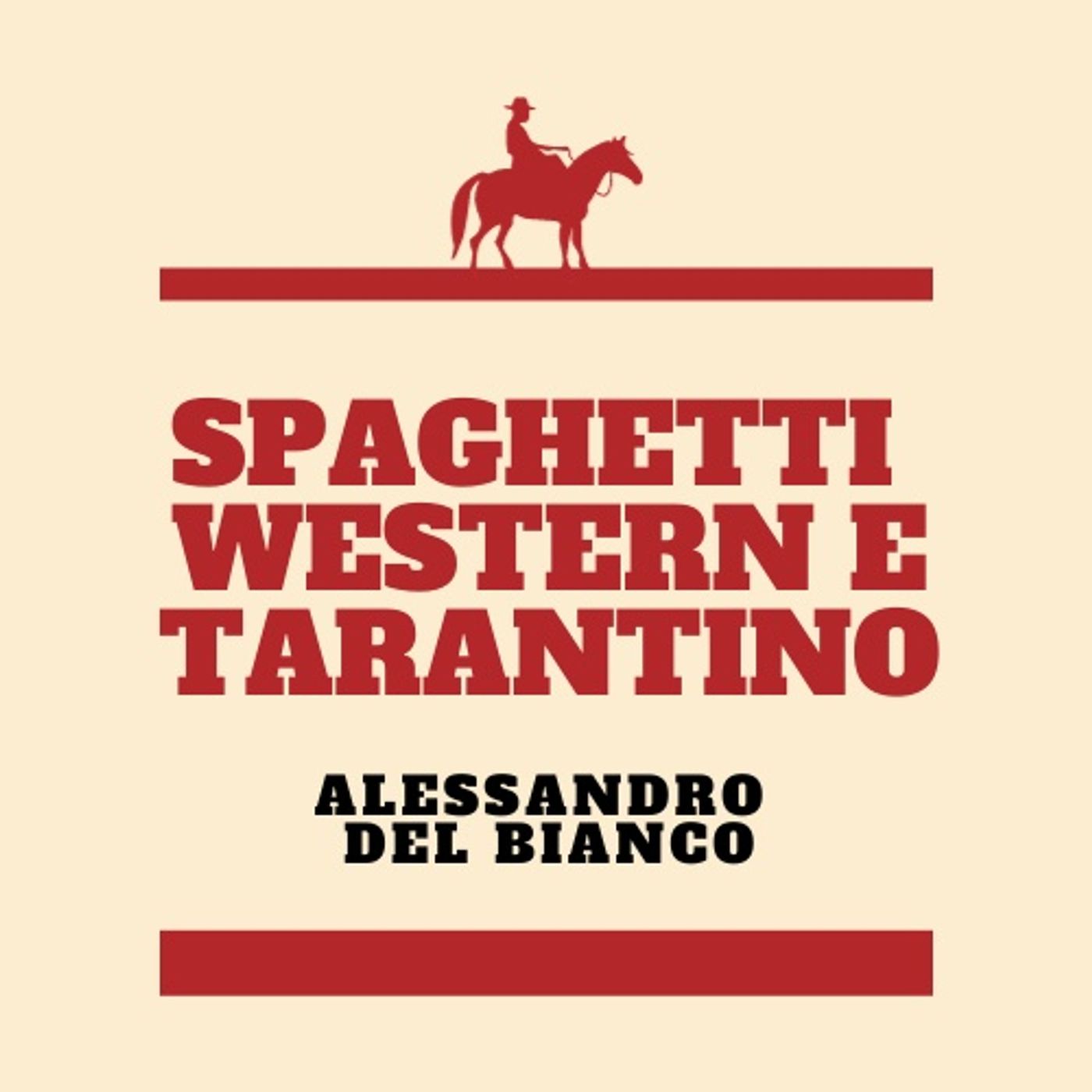 Spaghetti Western e Tarantino podcast artwork