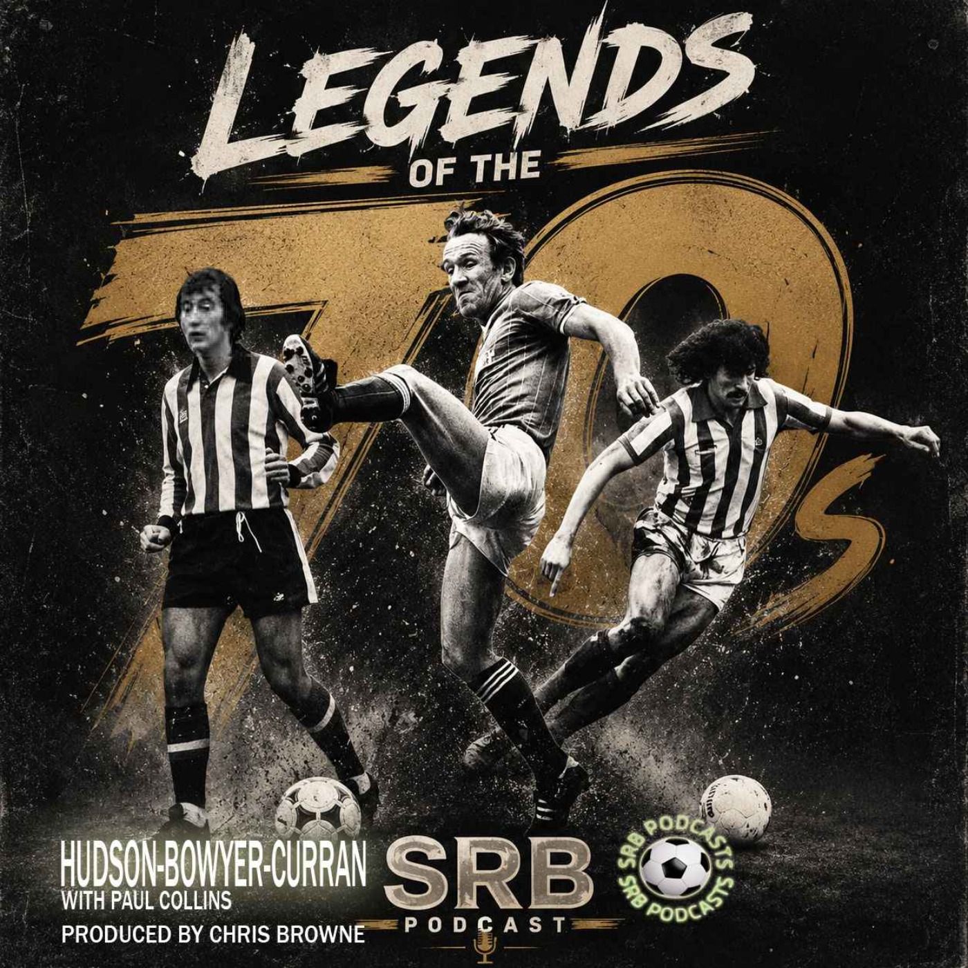 Legends of the 70s with Alan Hudson, Ian Bowyer, Terry Curran episode artwork