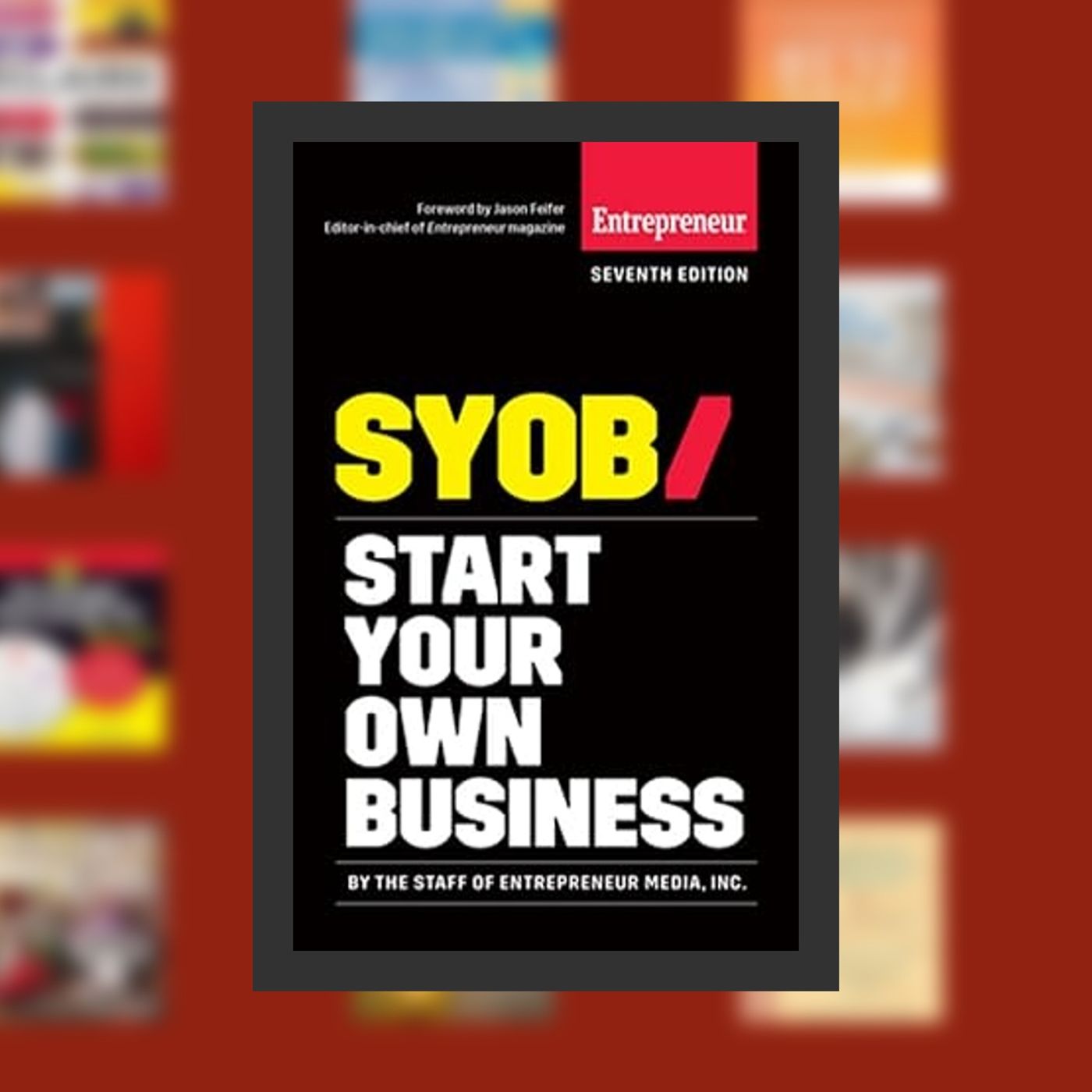 [Pdf/ePub] Start Your Own Business: The Only Startup Book You'll Ever Need By  Inc. The Staff of Entrepreneur Media (Author),  Ful episode artwork