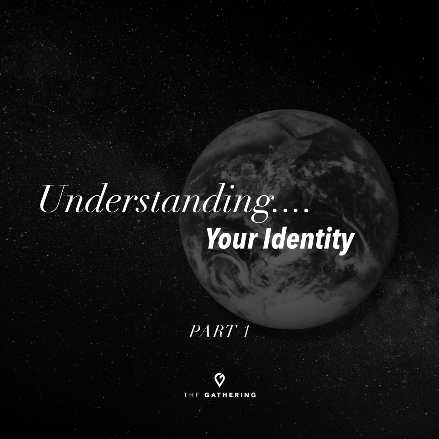 Understanding Your Identity: Part 1 episode artwork