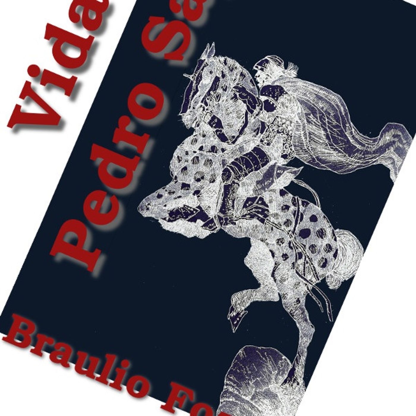 (Resumen) Vida de Pedro Saputo - Braulio Foz