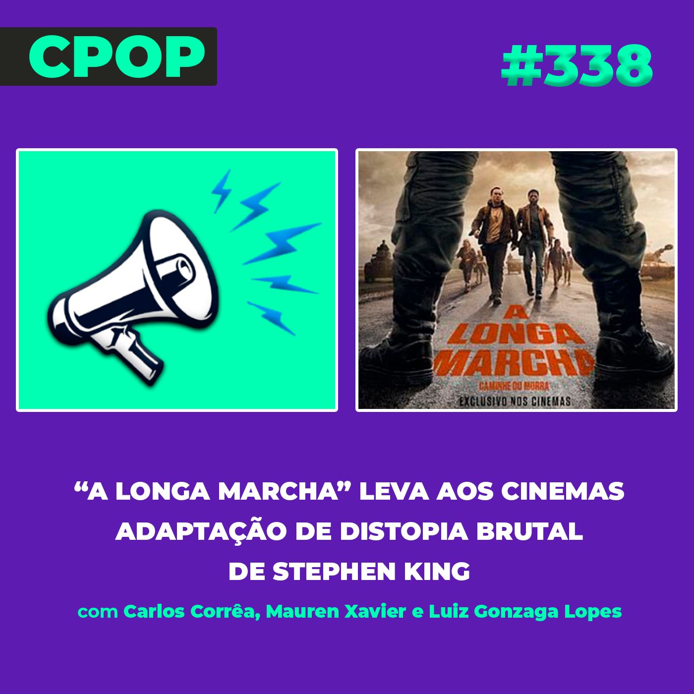#338 “A Longa Marcha” leva aos cinemas adaptação de distopia brutal de Stephen King
