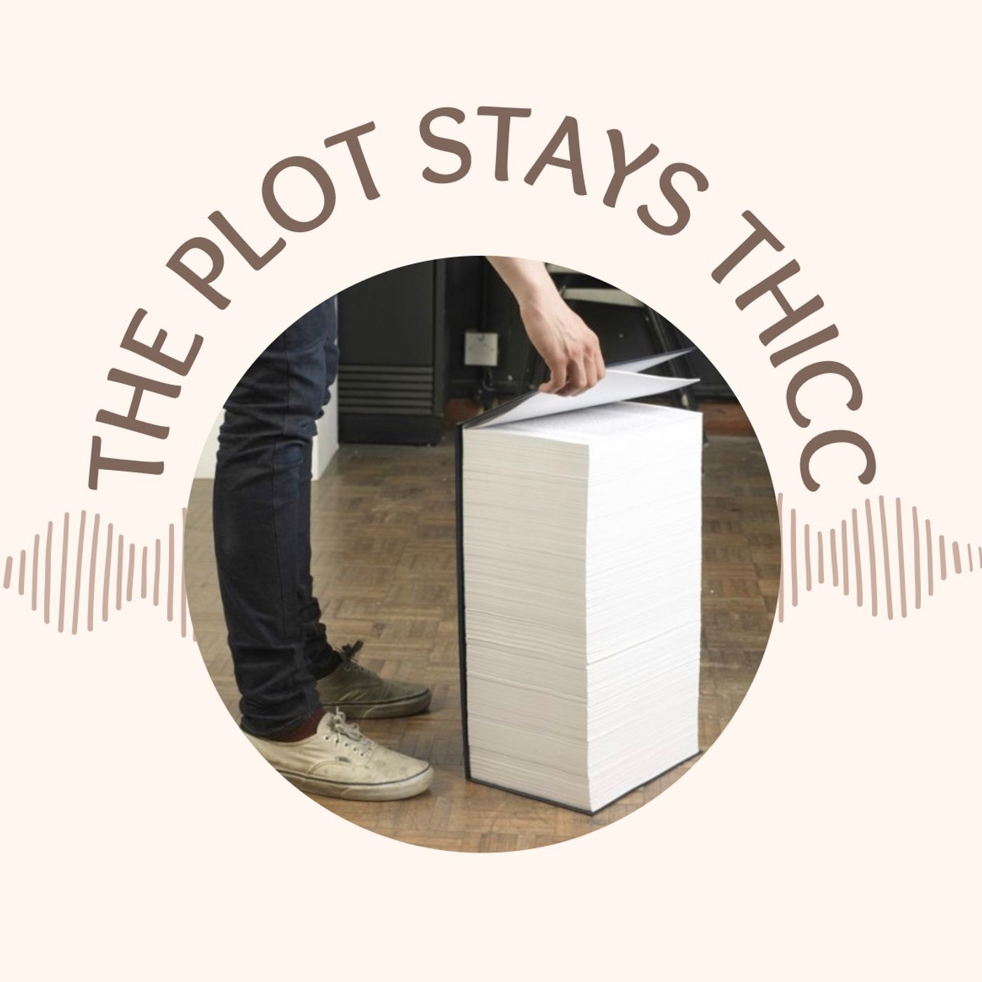 The Plot Stays Thicc