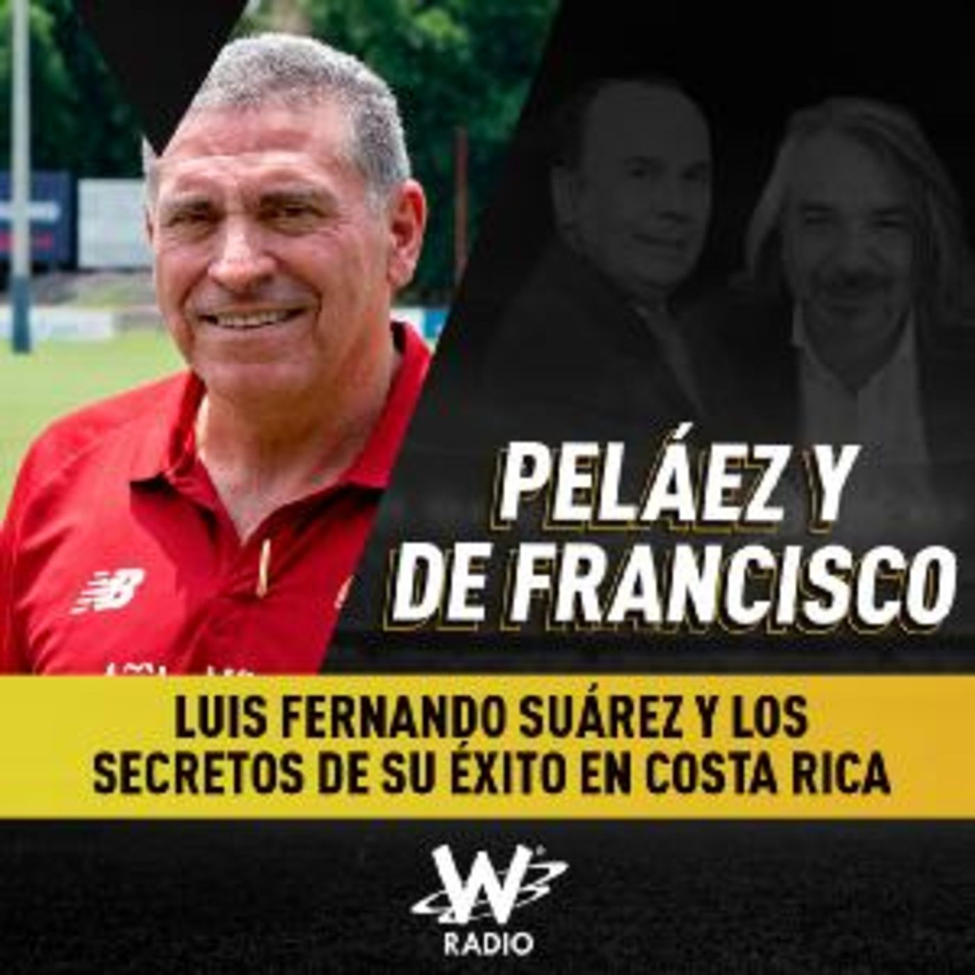 Luis Fernando Suárez y los secretos de su éxito en Costa Rica