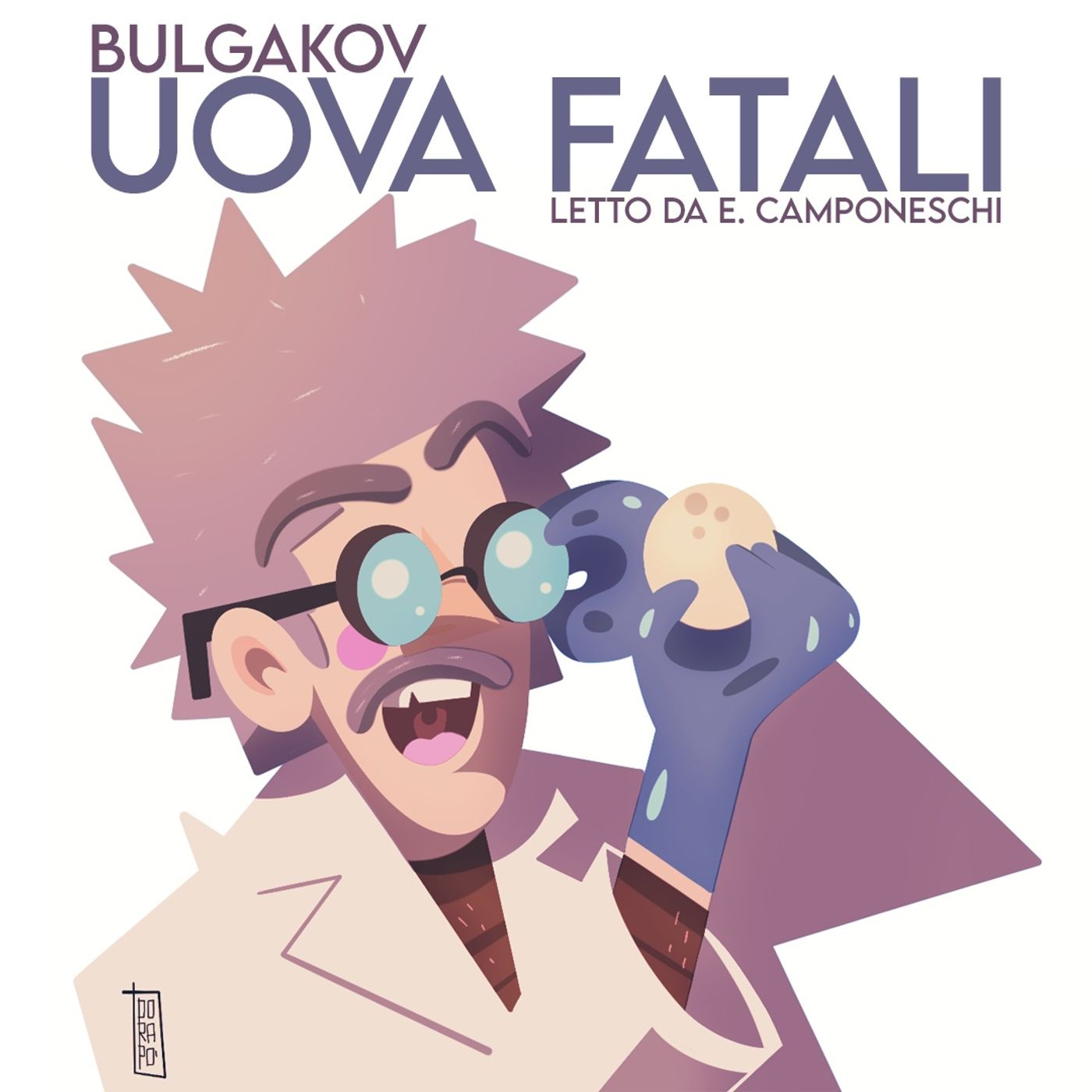 Uova Fatali, Bulgakov | Audiolibro