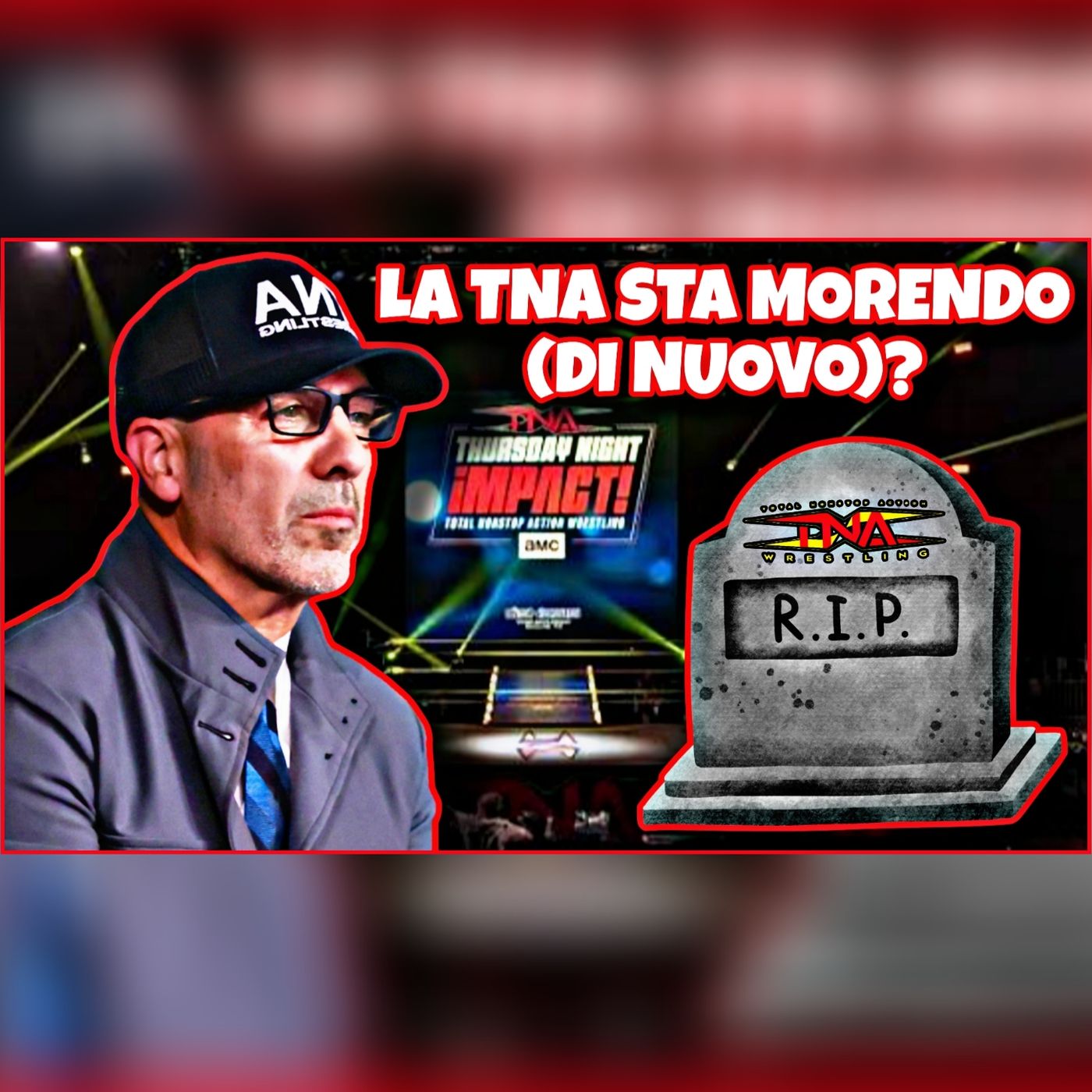 Pro Wrestling Culture #569 - TNA Wrestling: Lo show abbandonato da tutti episode artwork