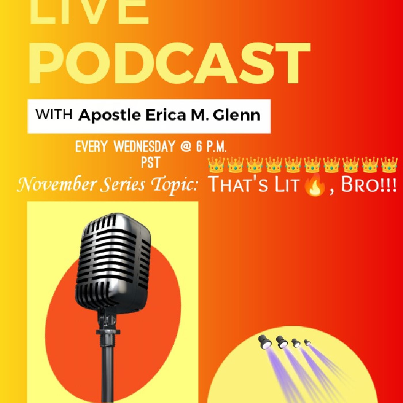 Real talk with Apostle Erica M. Glenn
