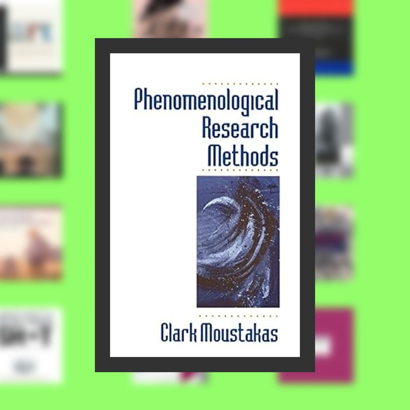 Download Pdf Phenomenological Research Methods By  Clark Moustakas (Author)  Full Episode episode artwork