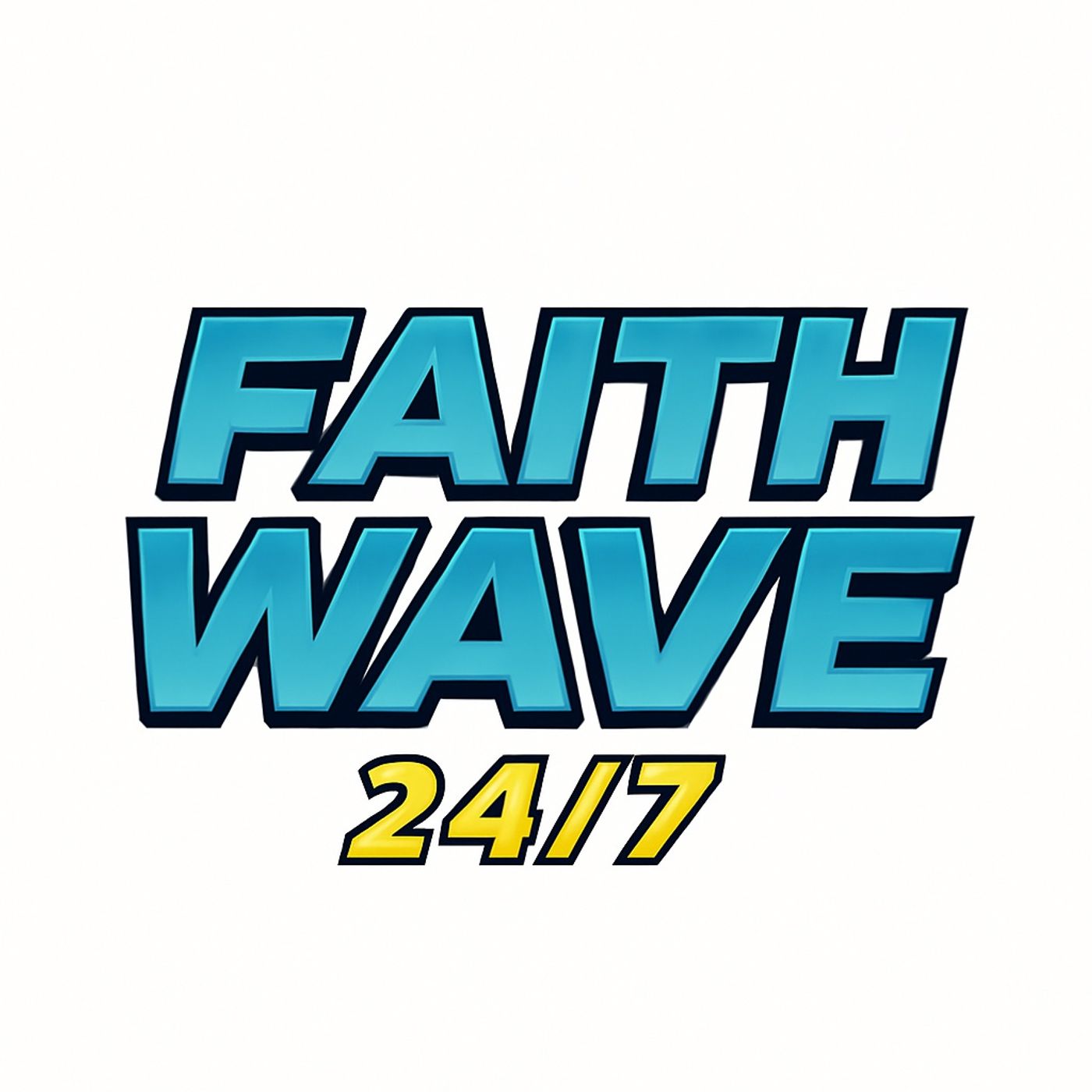 Faith Wave 24/7 podcast artwork