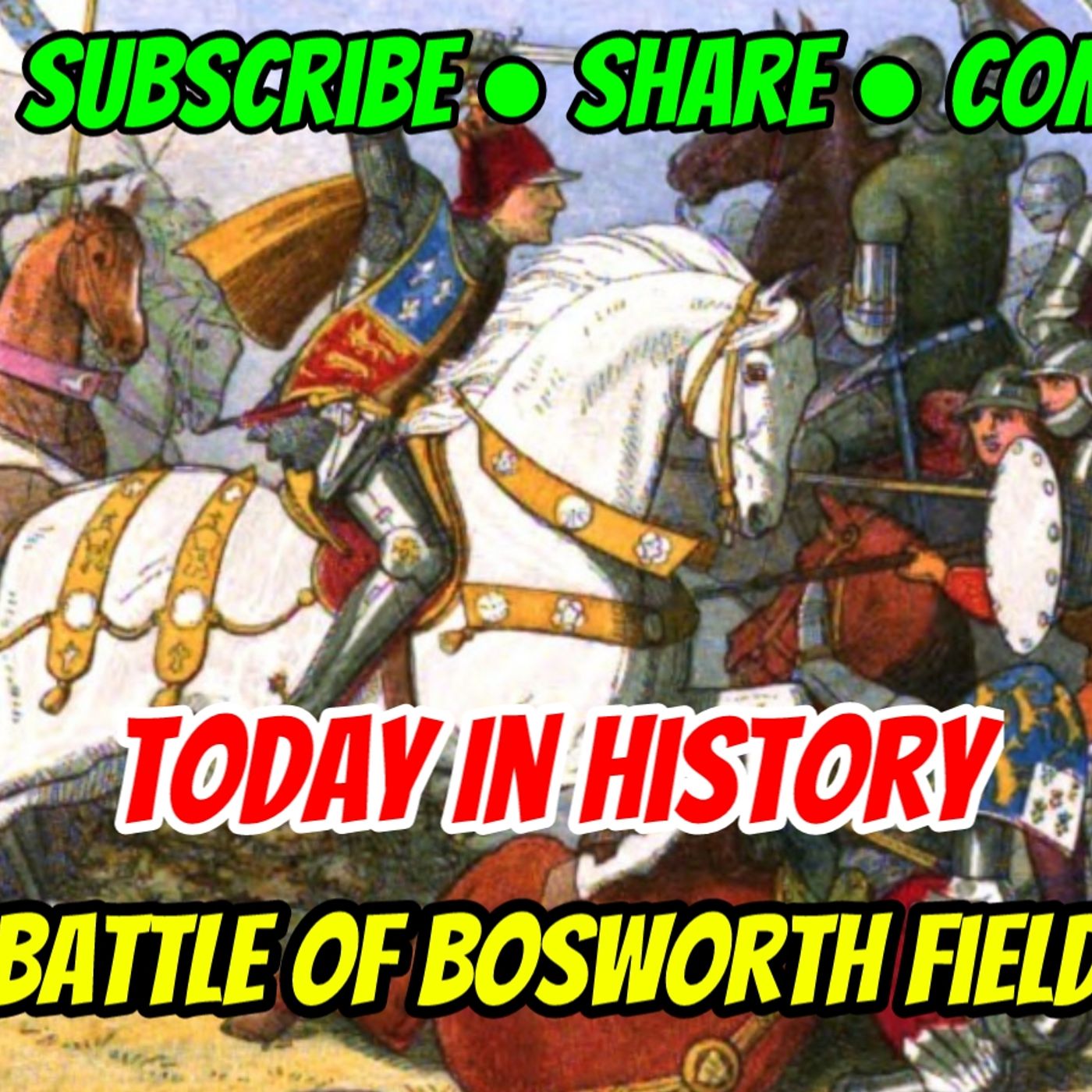 Today In History / Battle of Bosworth Field episode artwork