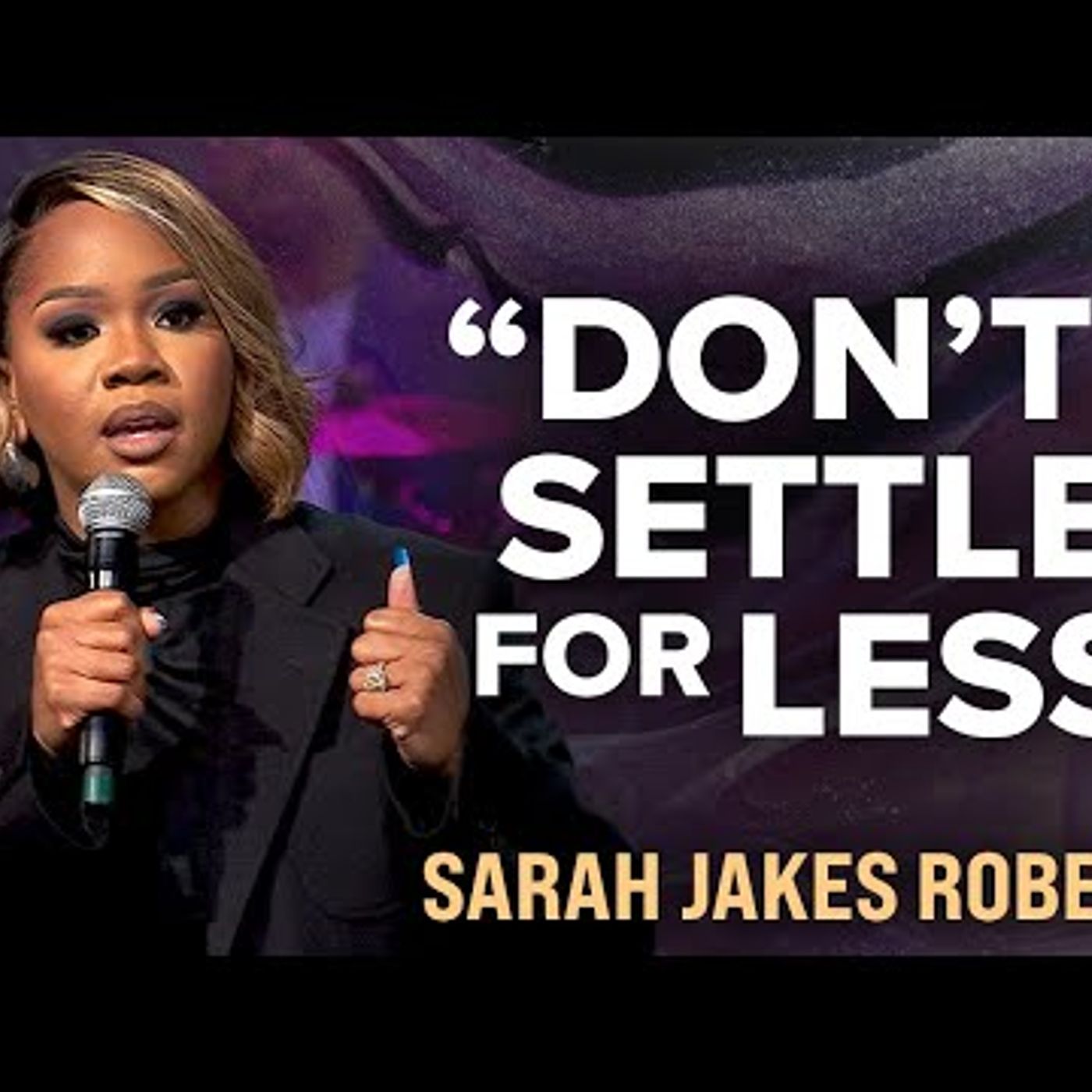 Sarah Jakes Roberts - Keep Your Eyes on That Vision God Gave You and OVERCOME Your Past Pain