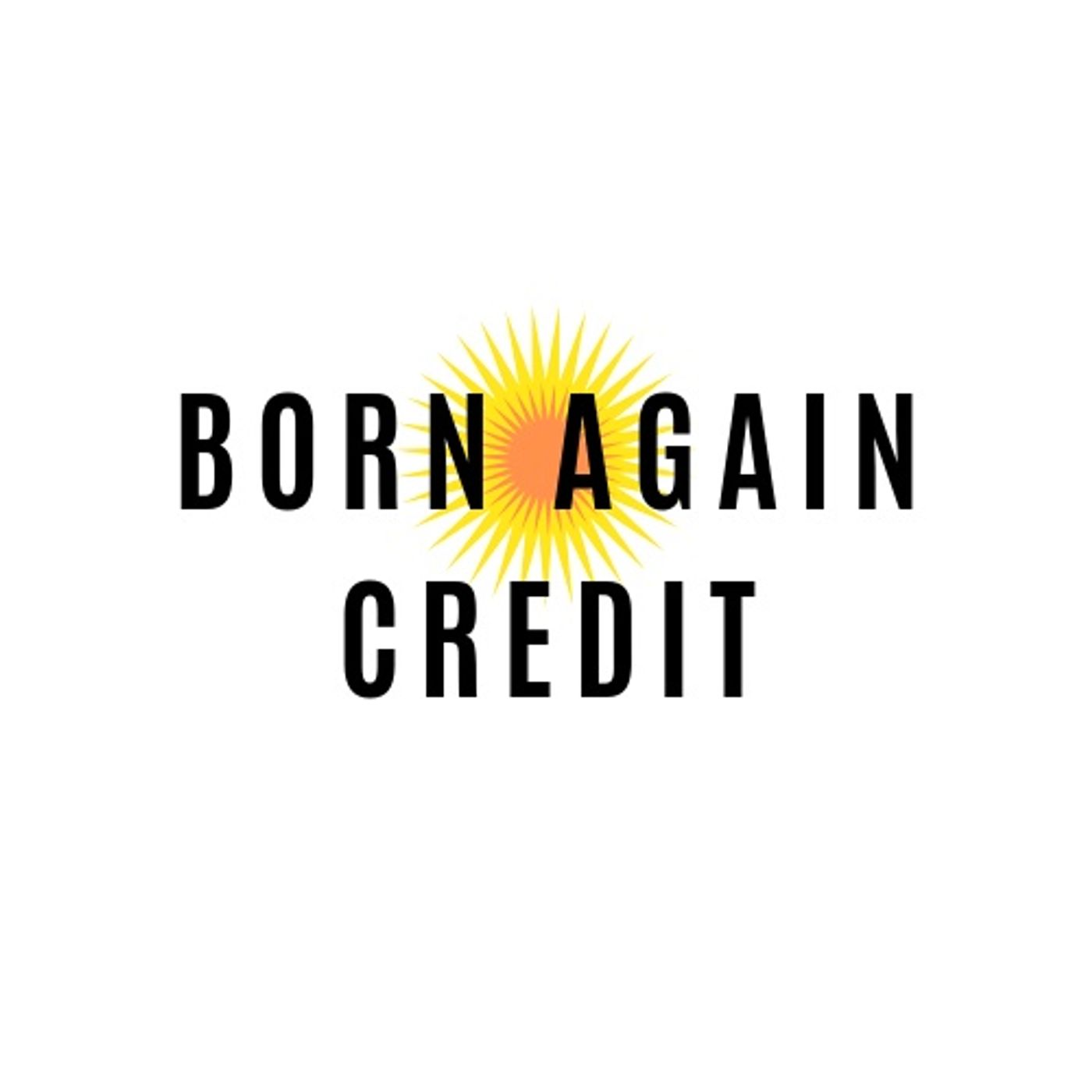 Born Again Credit Restoration