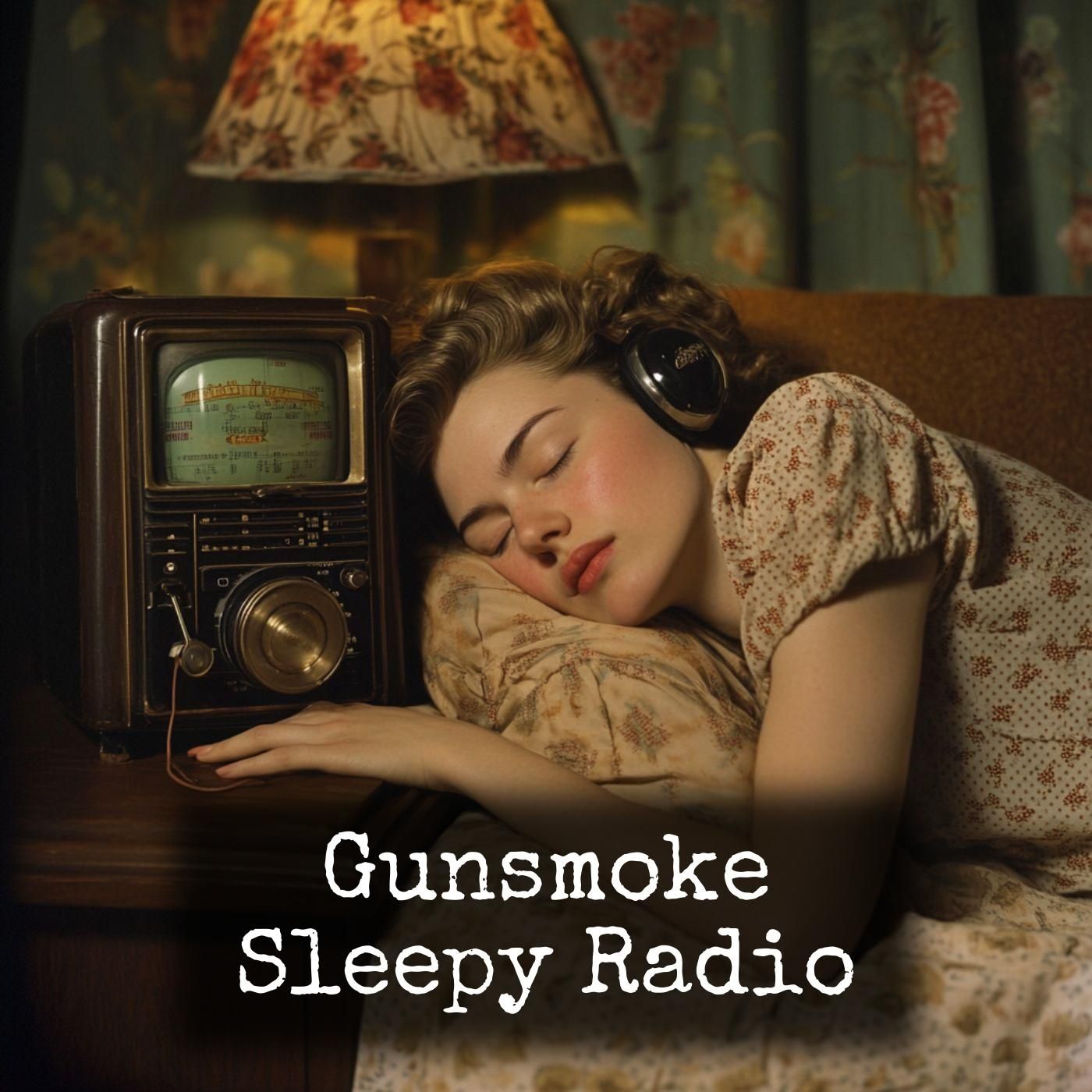 Gunsmoke - Sleepy Radio