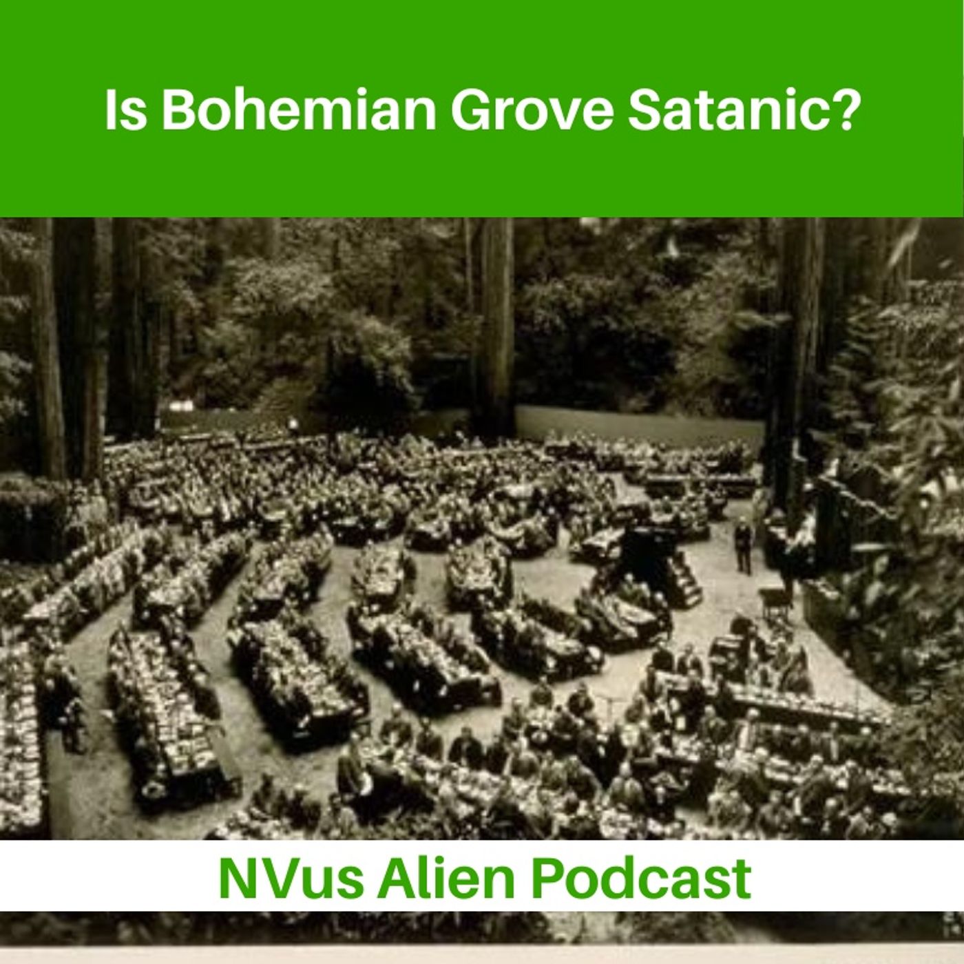 👿Is the Bohemian Grove Satanic? 😈