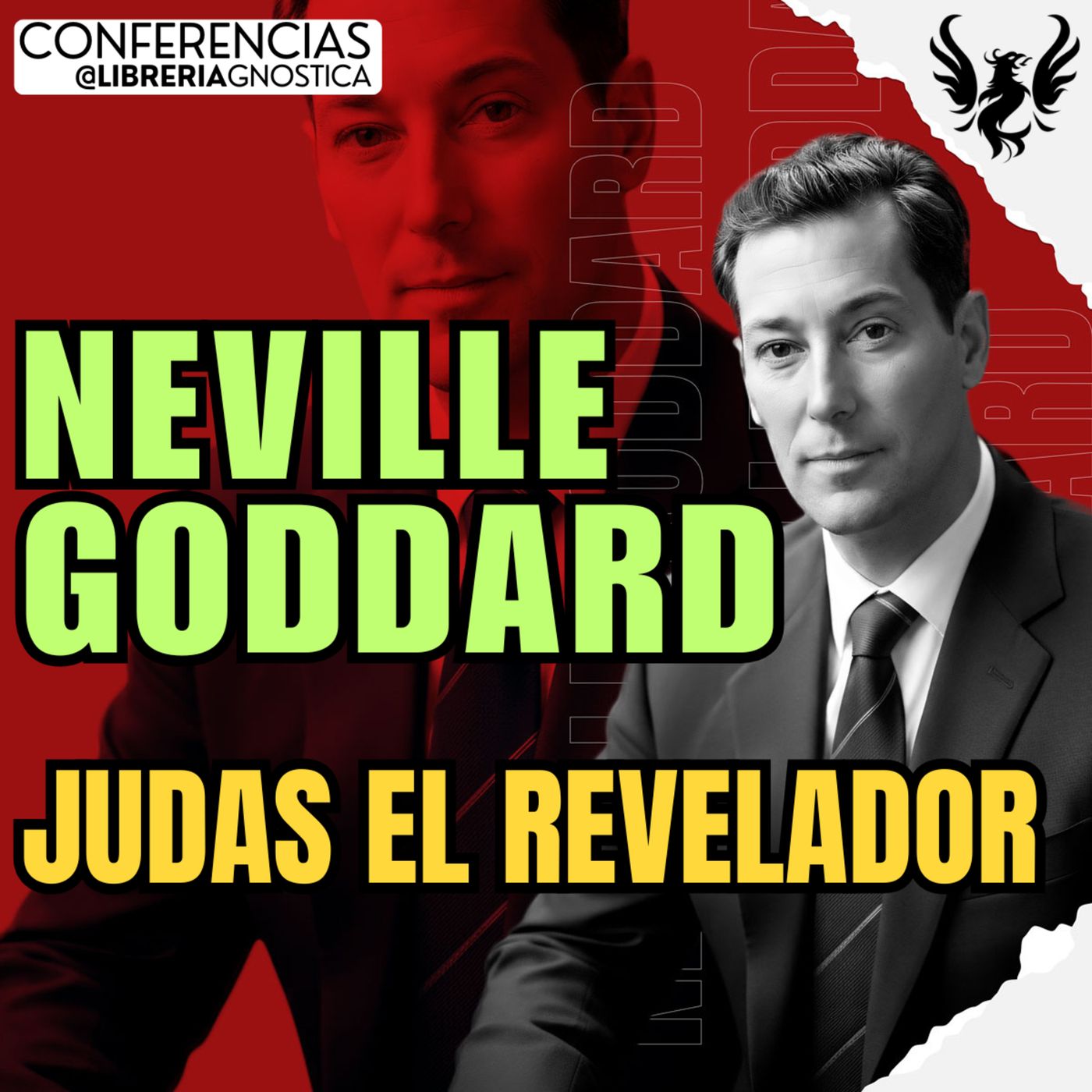 NEVILLE GODDARD ❯ Judas El Revelador🔥 Conferencia Completa 💫 Ley de la Asuncion episode artwork