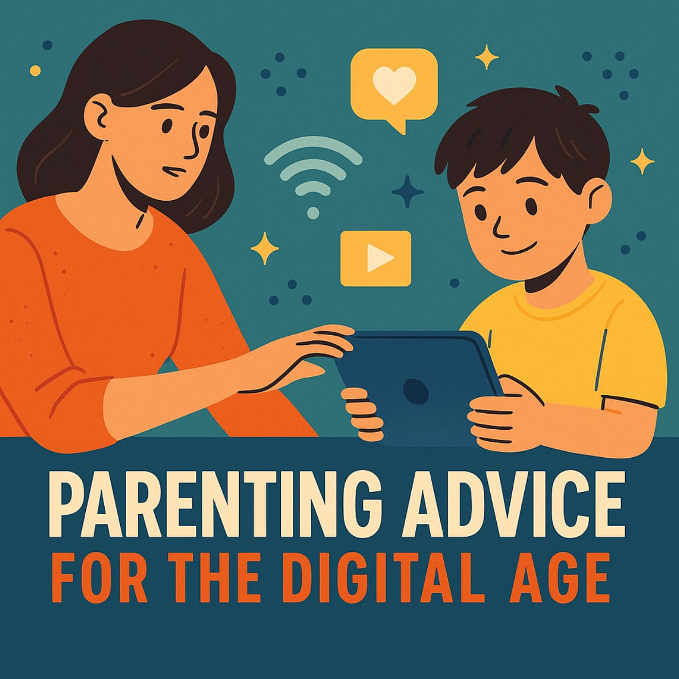 Parenting Advice for the Digital Age