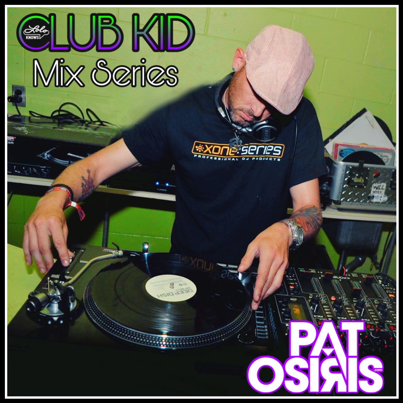 LOLO Knows Club Kid Mix Series... Pat Osiris, BTMD, Red Paradise, Cream Dance, Phunk Junk, Detroit episode artwork