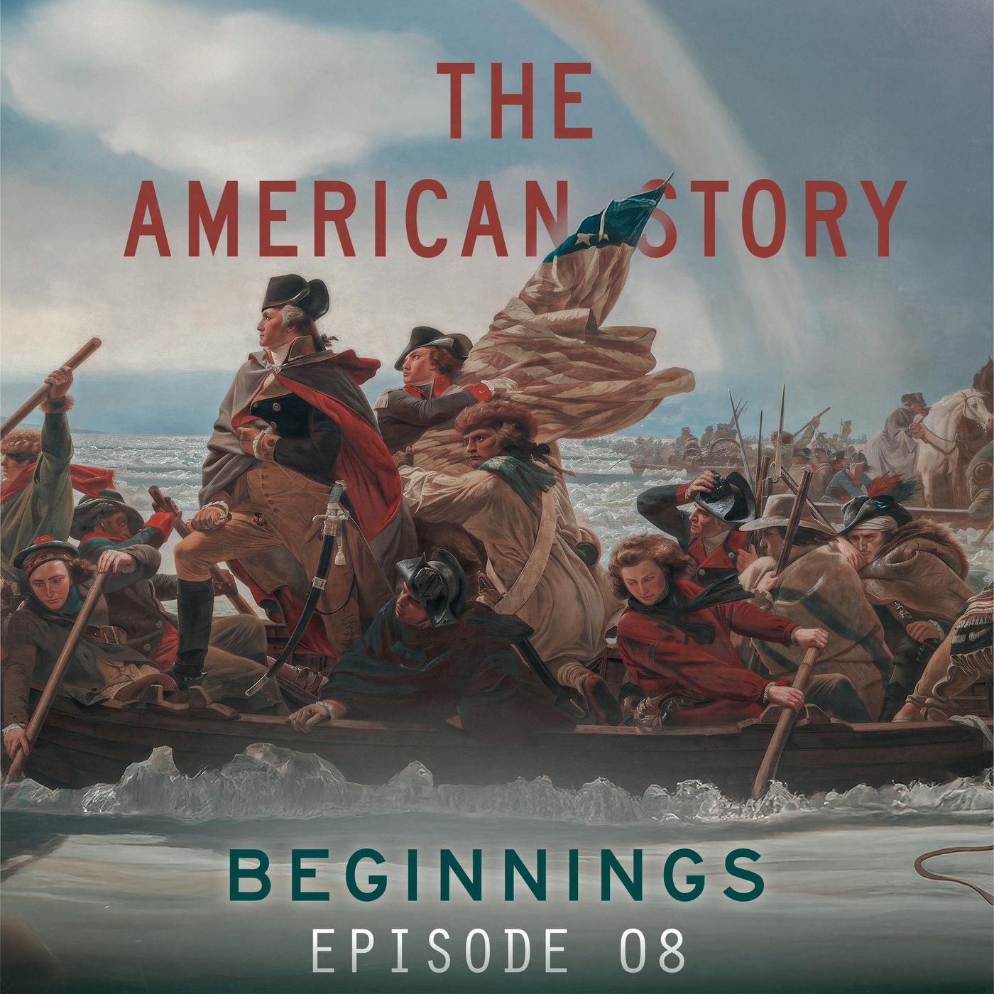 America’s Secret Reboot: The Making of the U.S. Constitution | The American Story | Ep 8 episode artwork