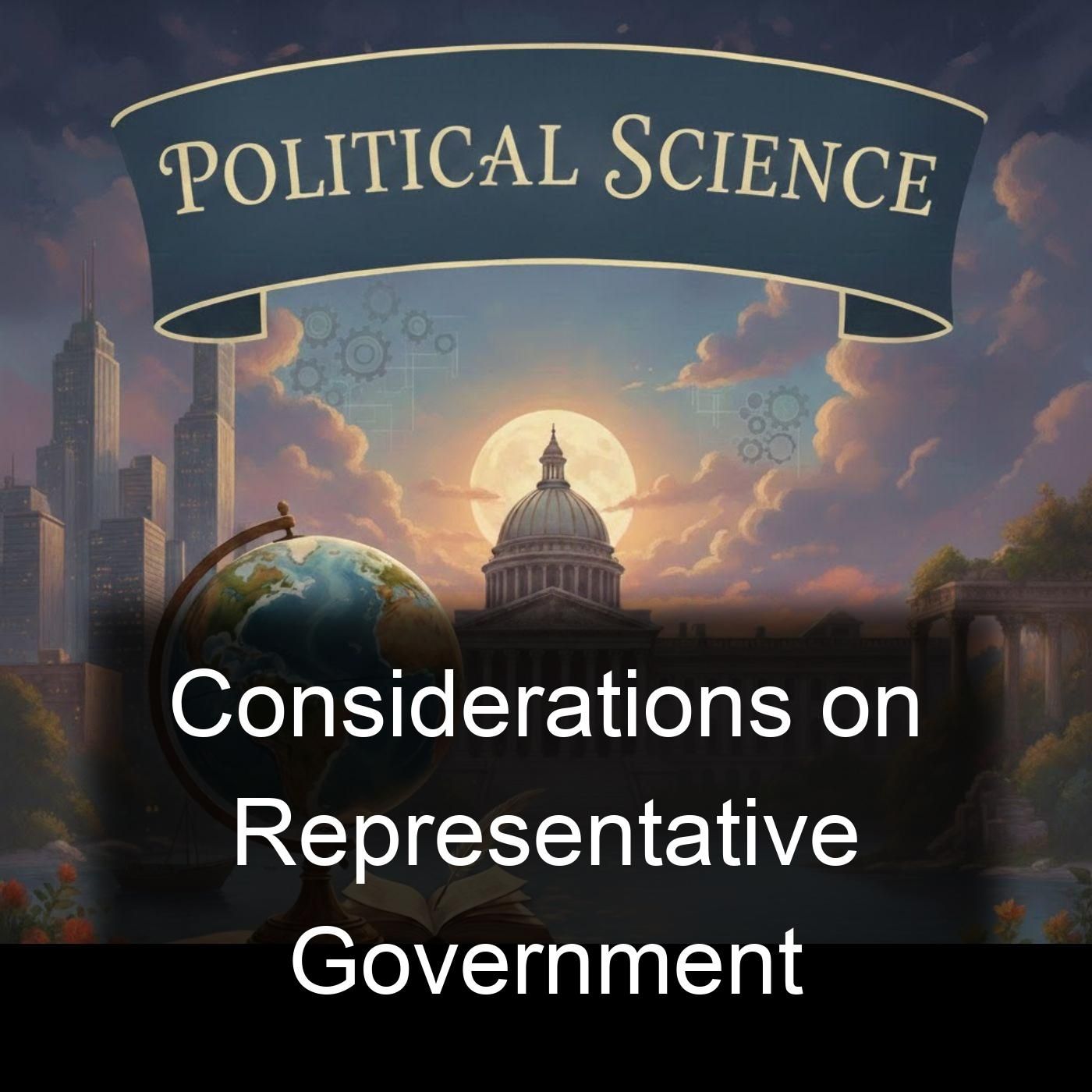 Considerations on Representative Government