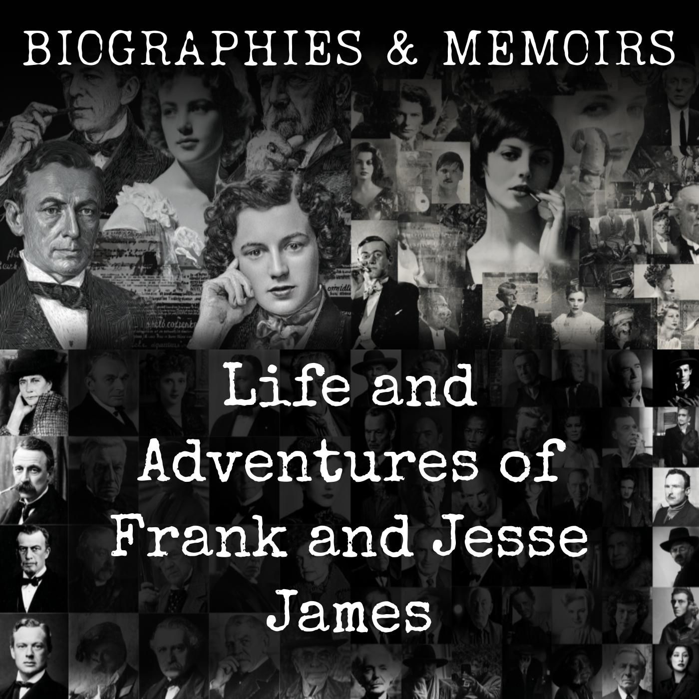 Life and Adventures of Frank and Jesse James podcast artwork